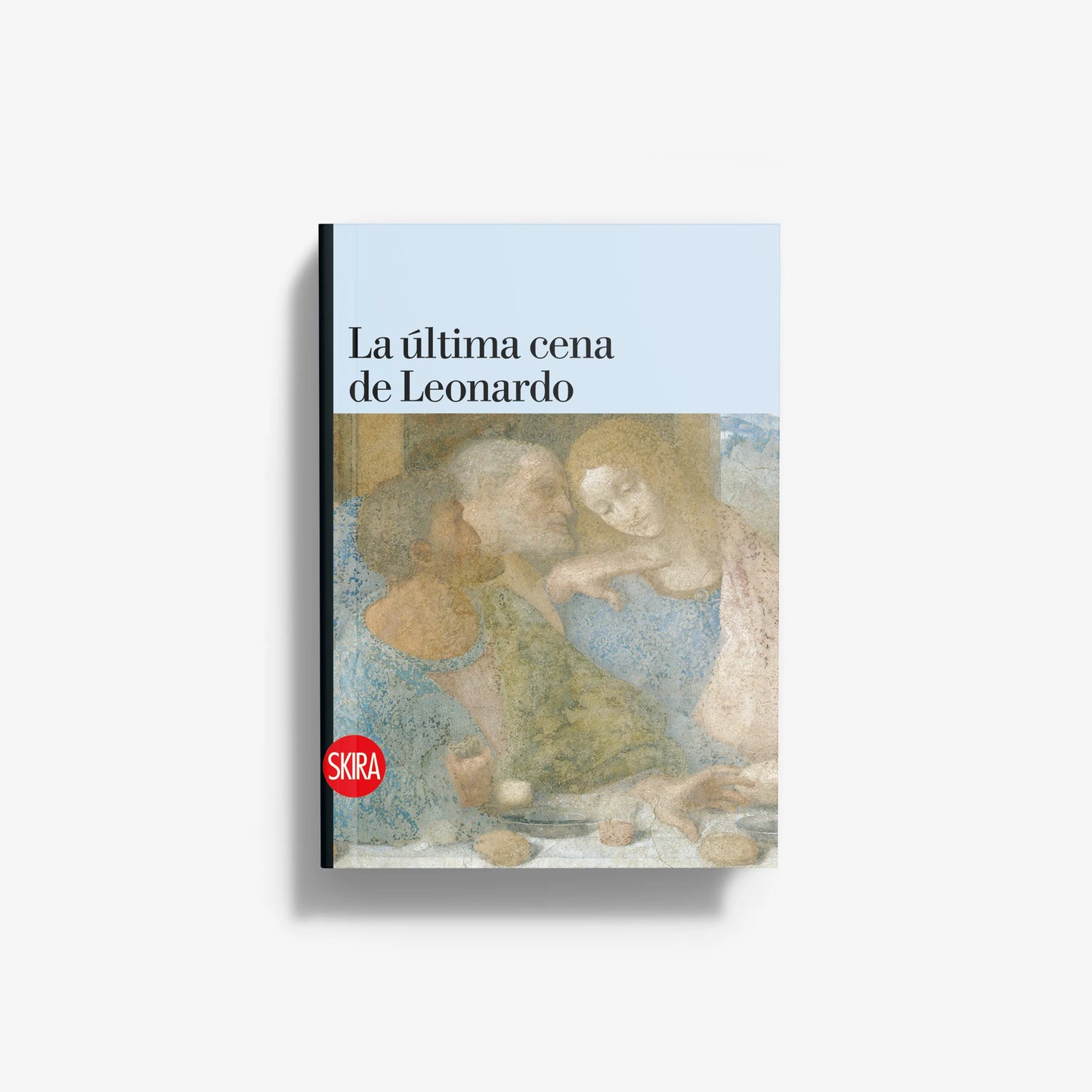 La última cena de Leonardo