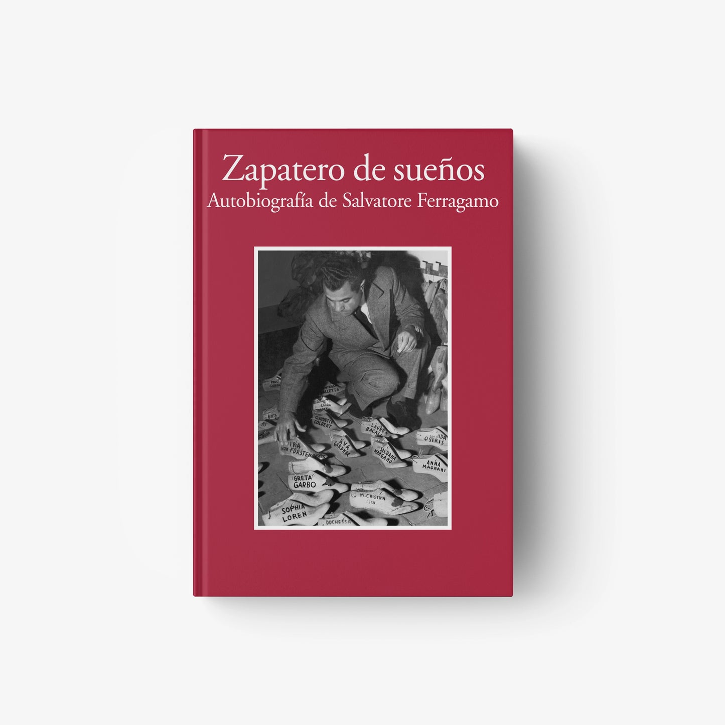 Zapatero de sueños. Autobiografía de Salvatore Ferragamo