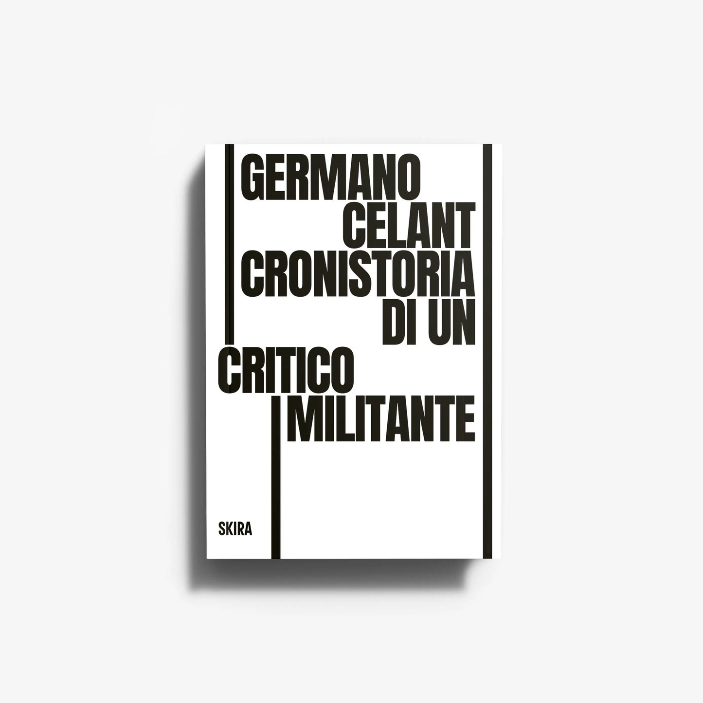 Germano Celant. Cronistoria di un critico militante