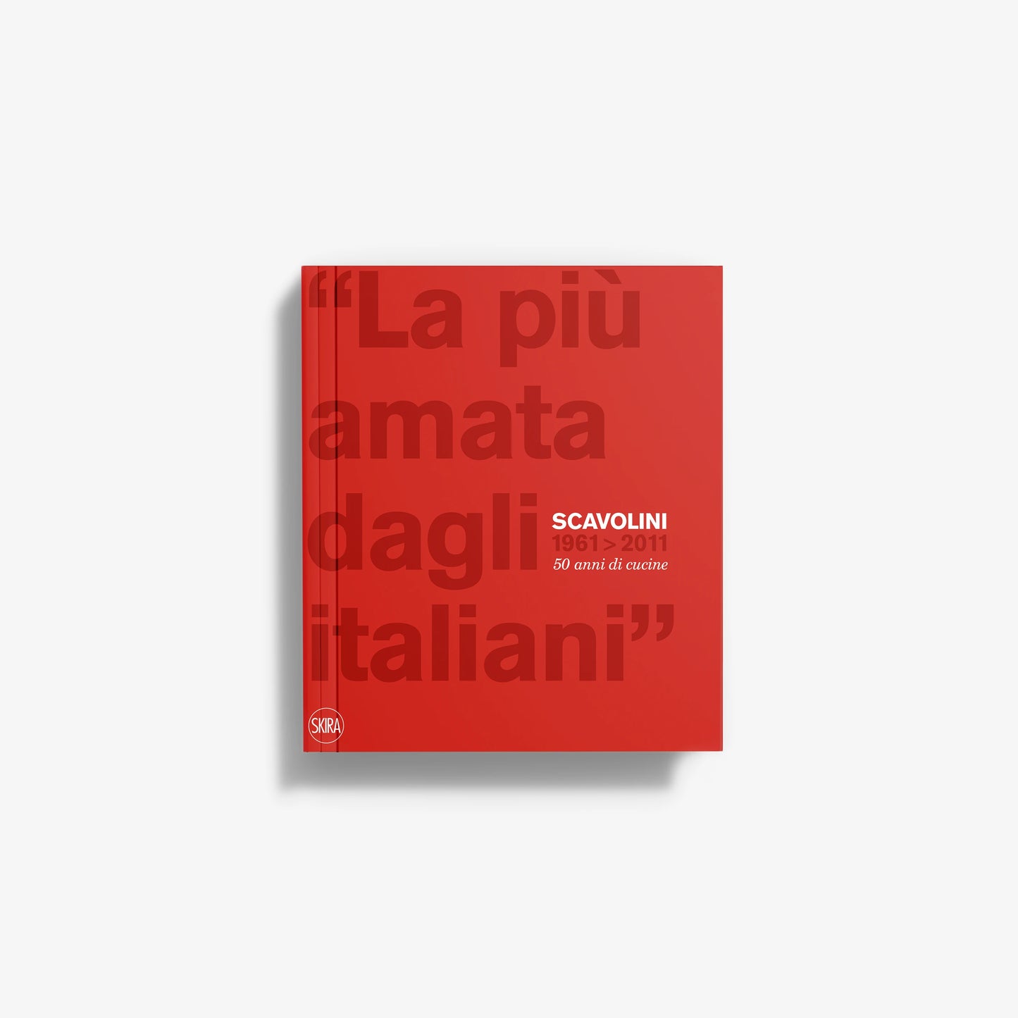 La più amata dagli italiani - Scavolini 1961-2011