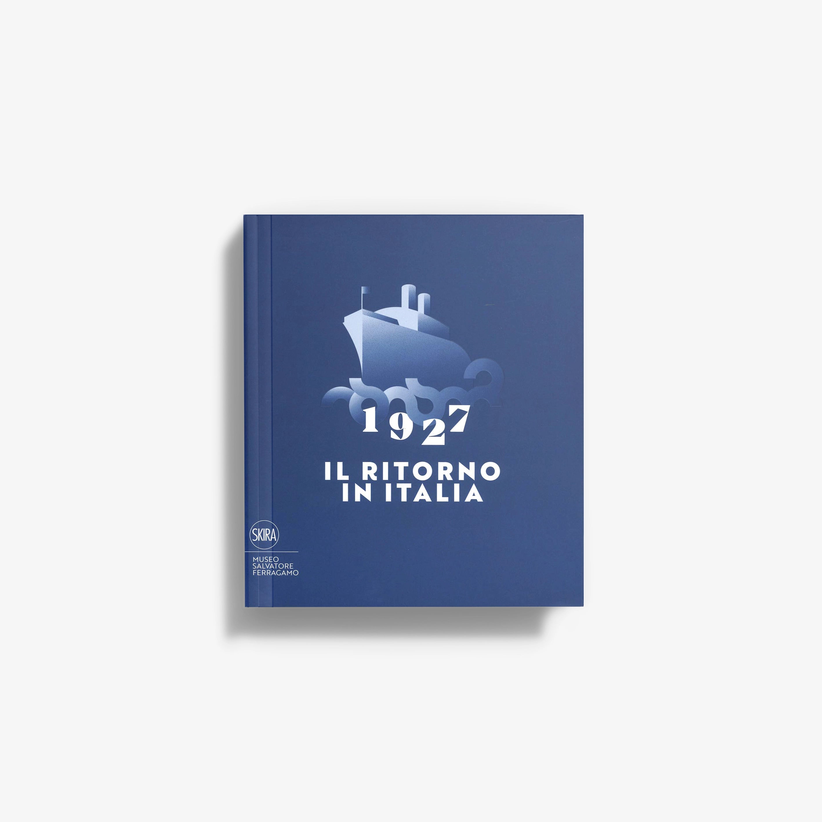 Hardcover book with blue cover and white '1927 The Return to Italy' title