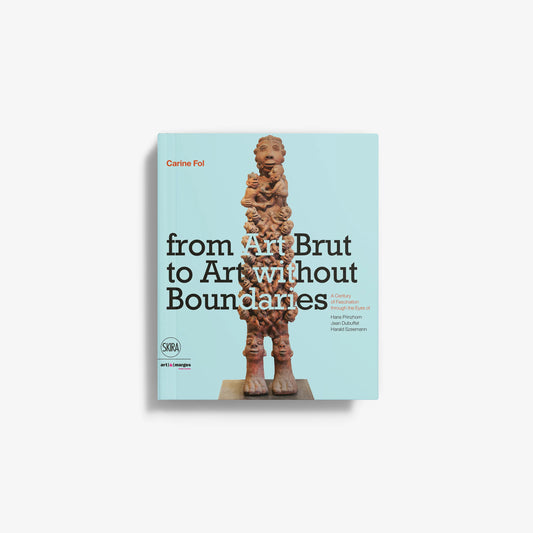 From Art Brut to Art without Boundaries