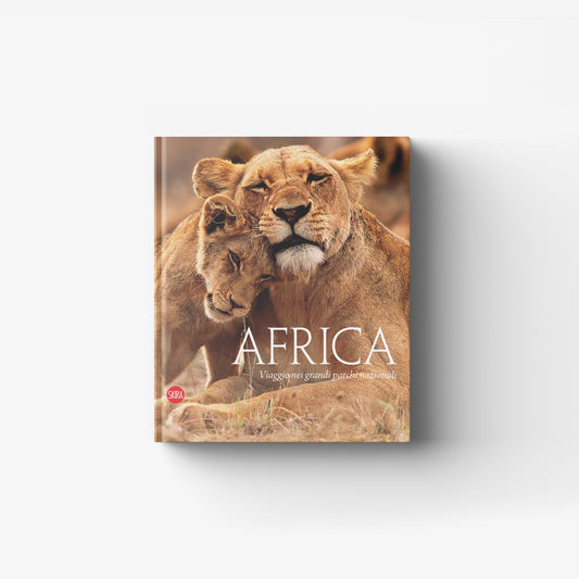 Africa. Viaggio nei grandi parchi nazionali