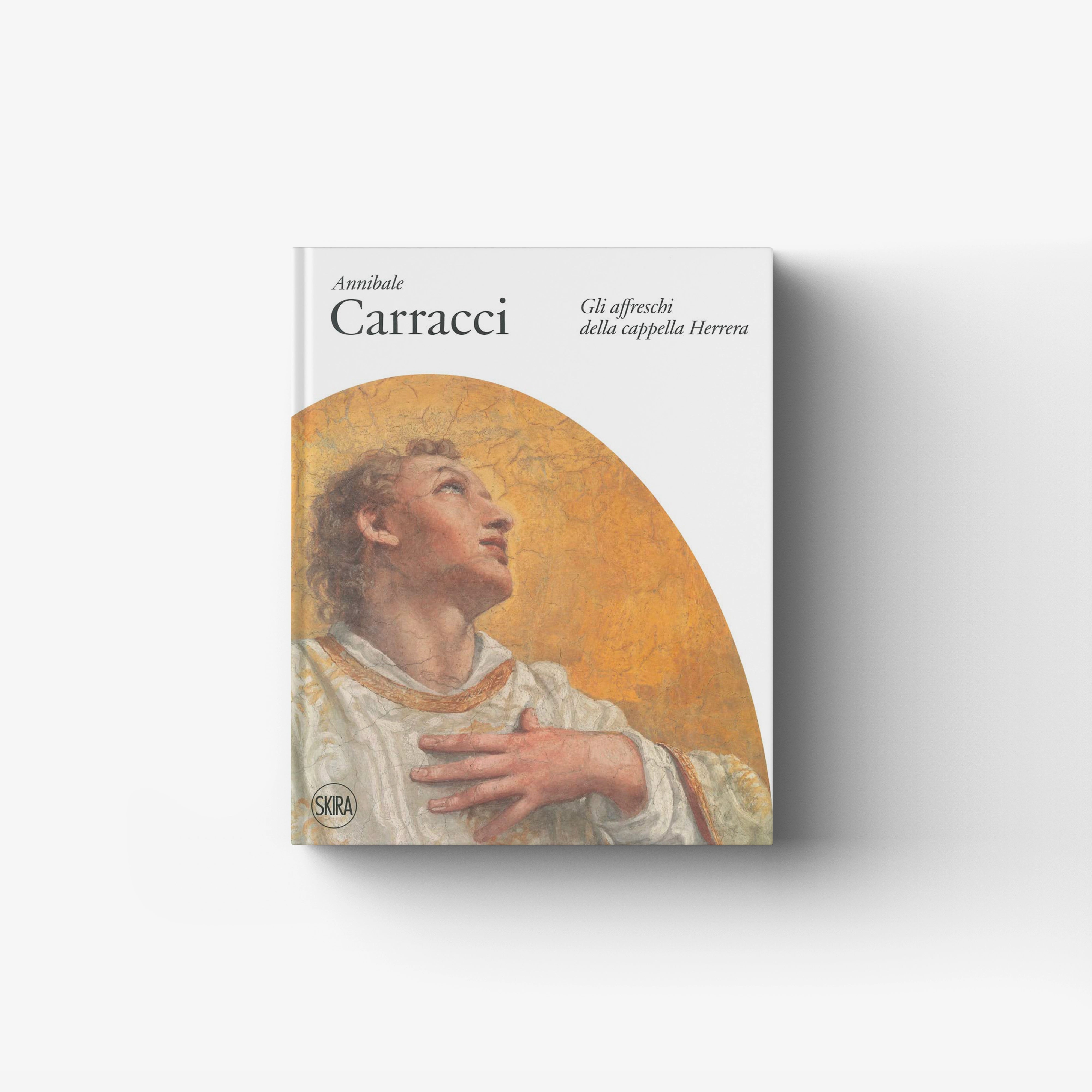 art book with reproductions of frescoes by Annibale Carracci for the Herrera chapel in San Giacomo degli Spagnoli, Skira Arte