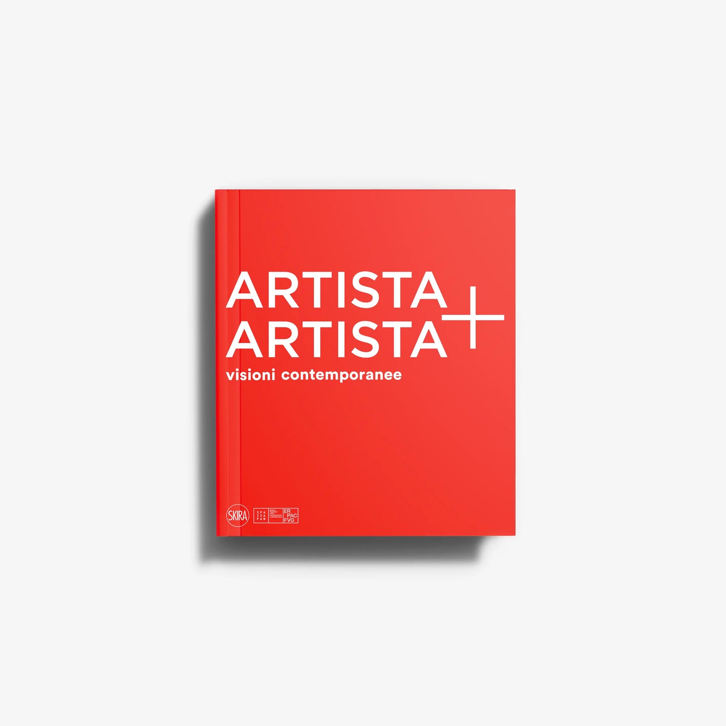 Artista + Artista. Visioni contemporanee
