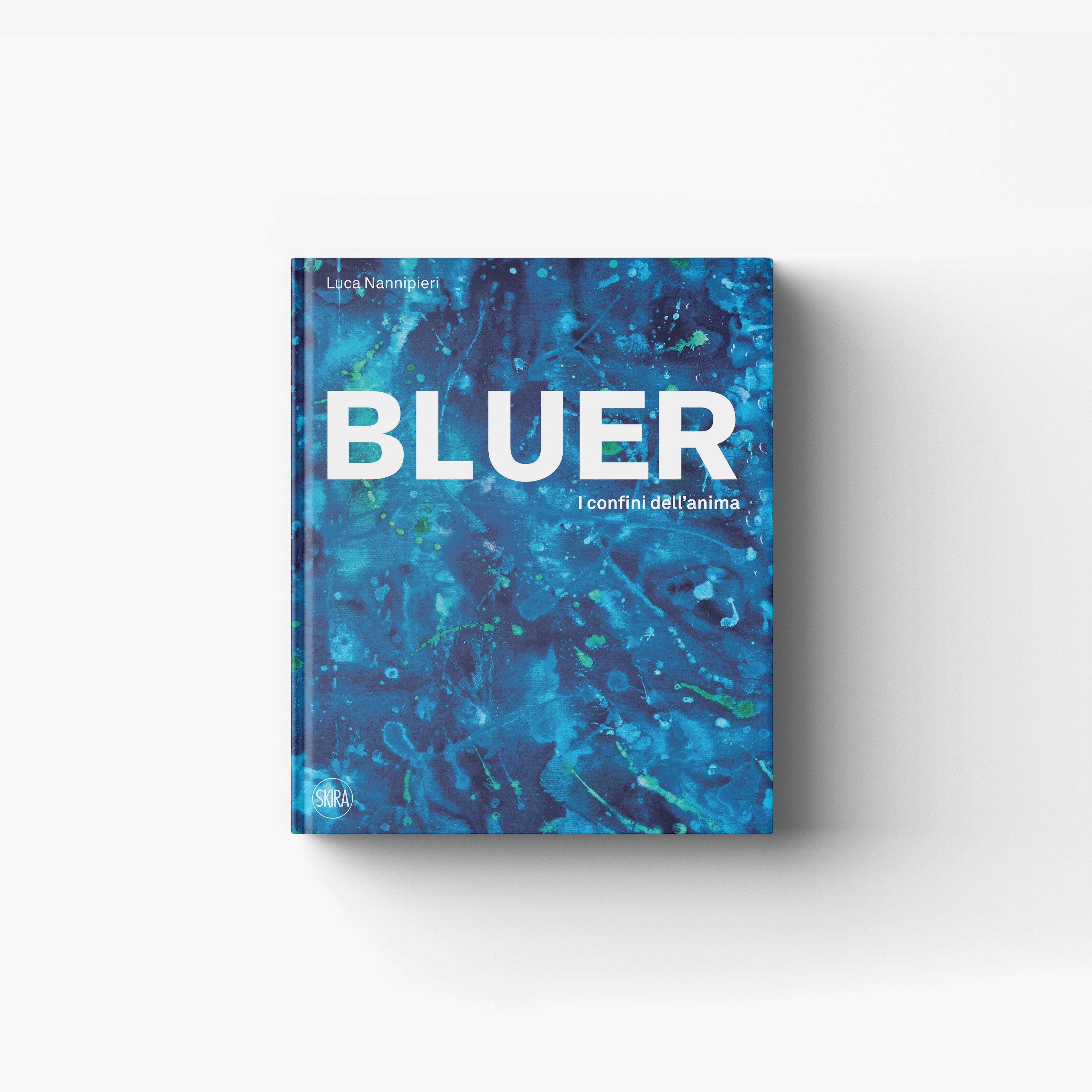 Contemporary art monograph Skira Arte Bluer I confini dell'anima with blue abstract cover and green splashes