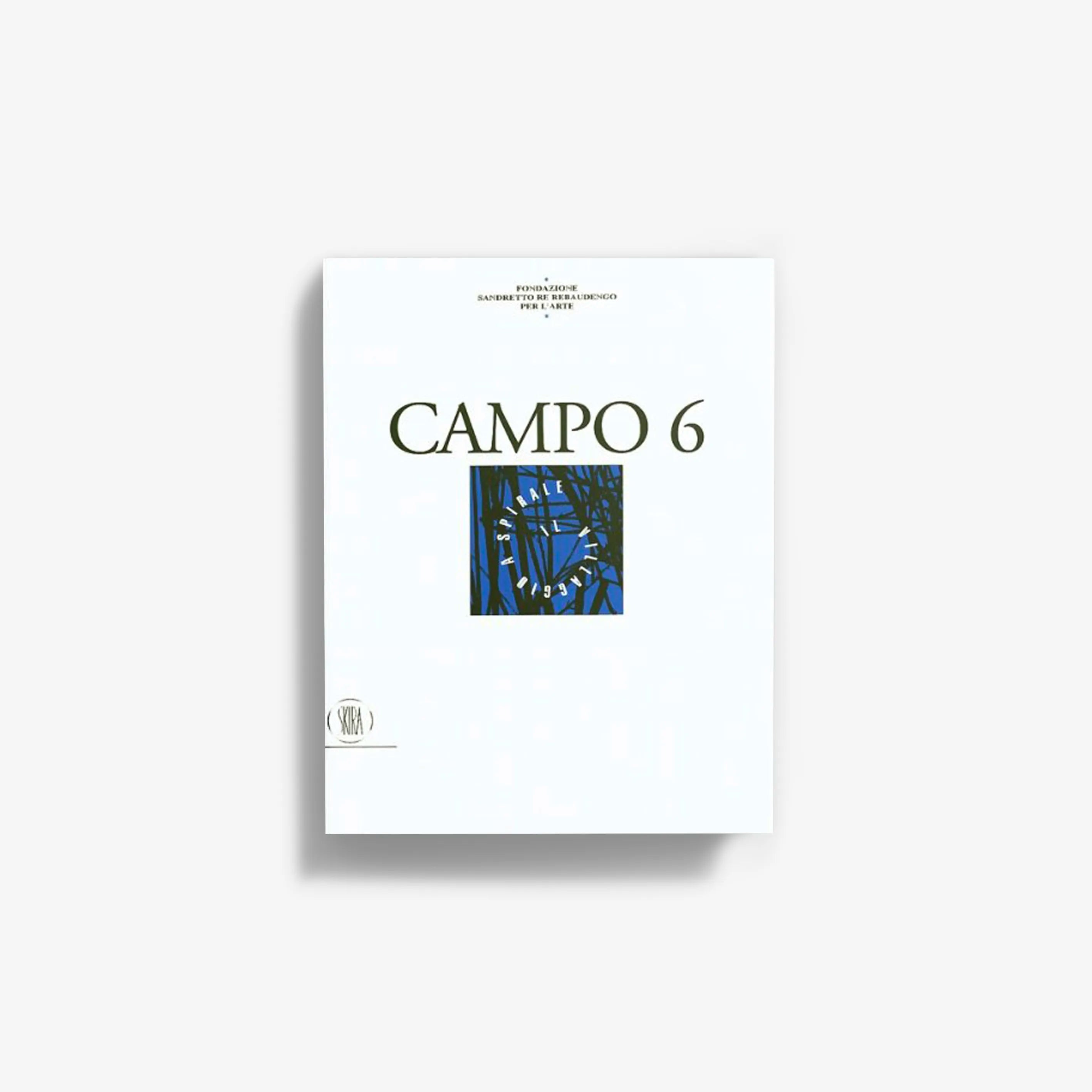 Contemporary art catalogue Campo 6 by Skira Arte, illustrated volume with spiral village cover design