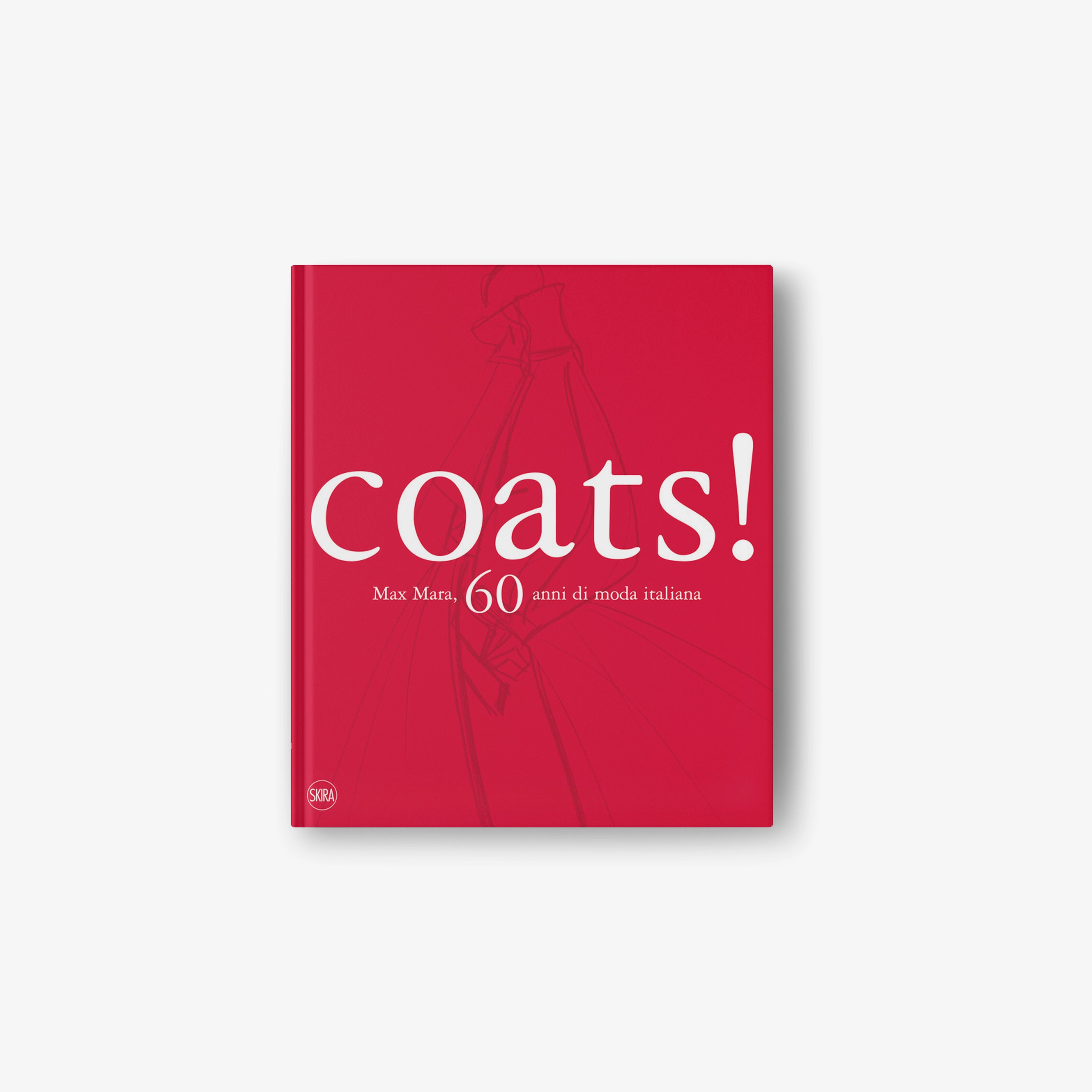 Red fashion book cover: Coats! Max Mara 60 anni di moda italiana