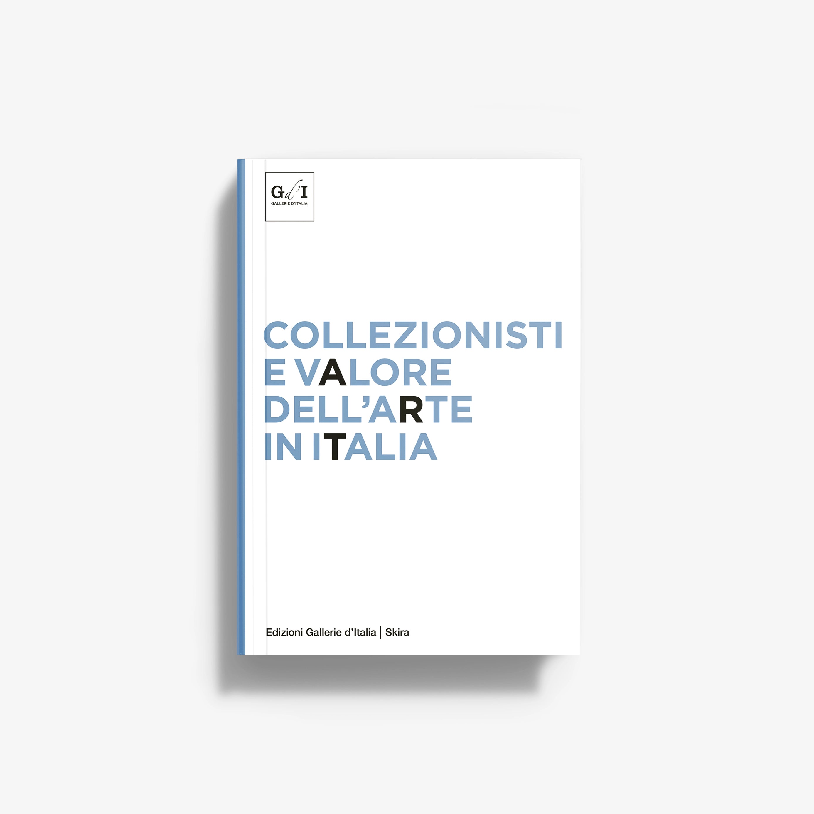 Book with white cover and blue title: Collectors and the value of art in Italy