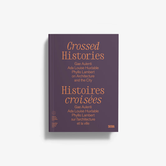 CROSSED HISTORIES | HISTOIRES CROISÉES