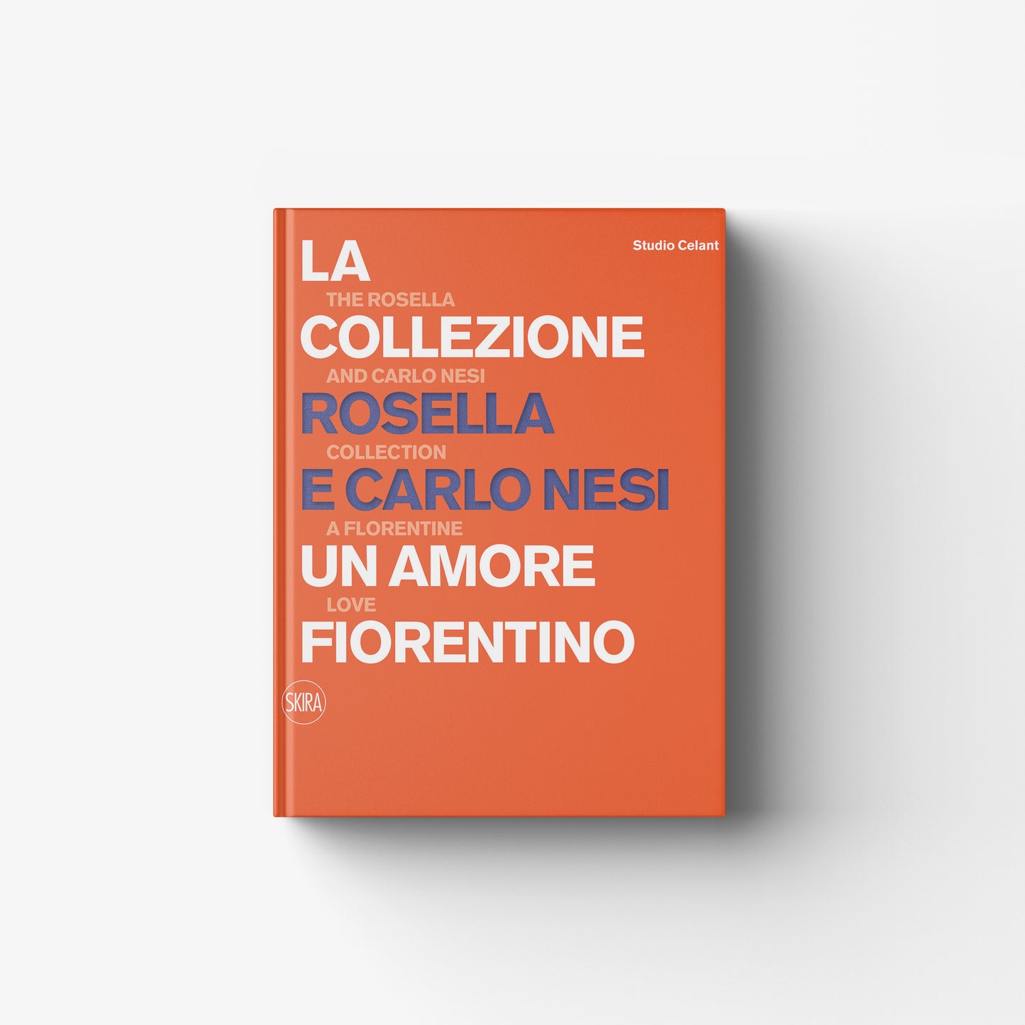 La Collezione Rosella e Carlo Nesi. Un amore fiorentino
