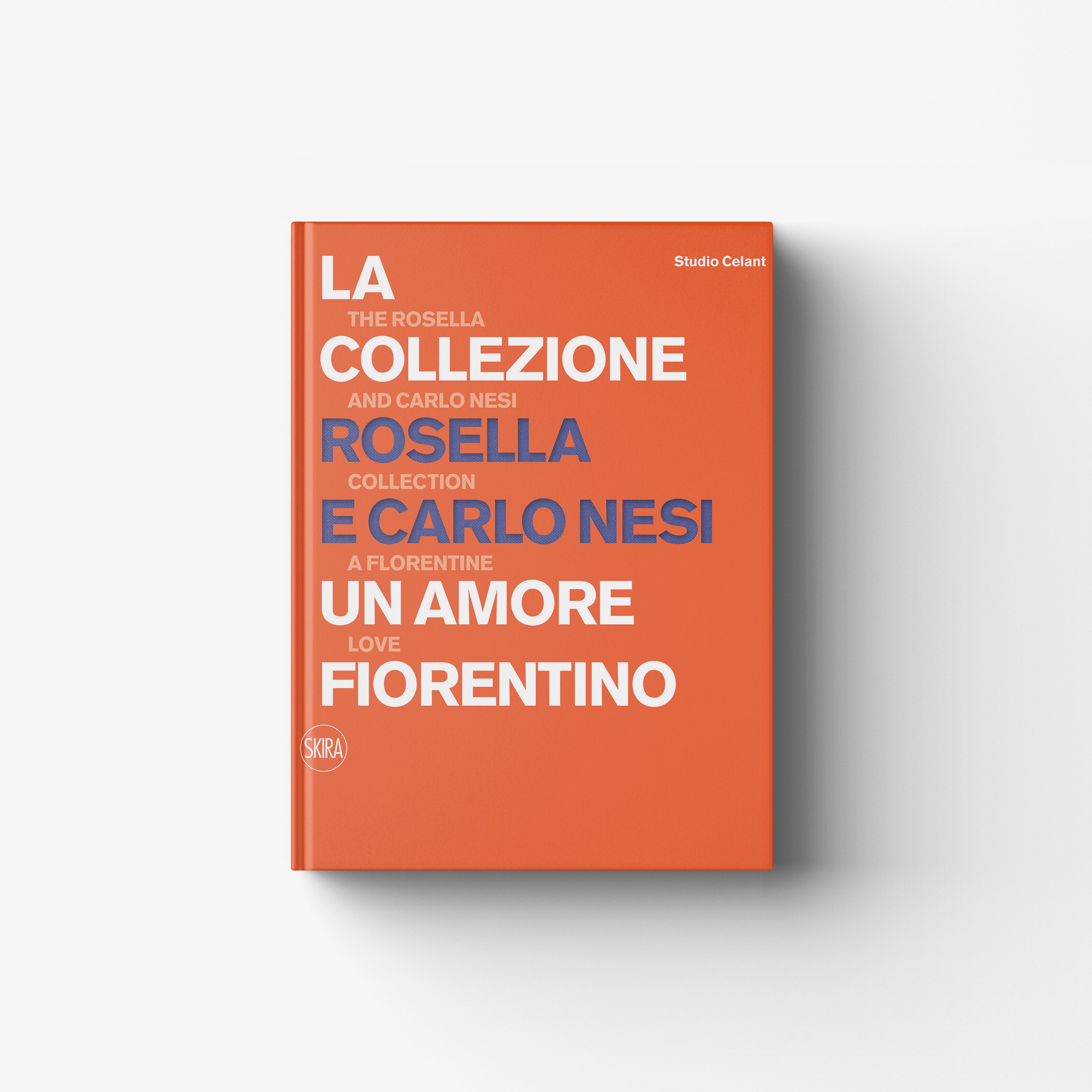 Contemporary art book in orange with Skira Arte, La Collezione Rosella e Carlo Nesi, Studio Celant research and testimony