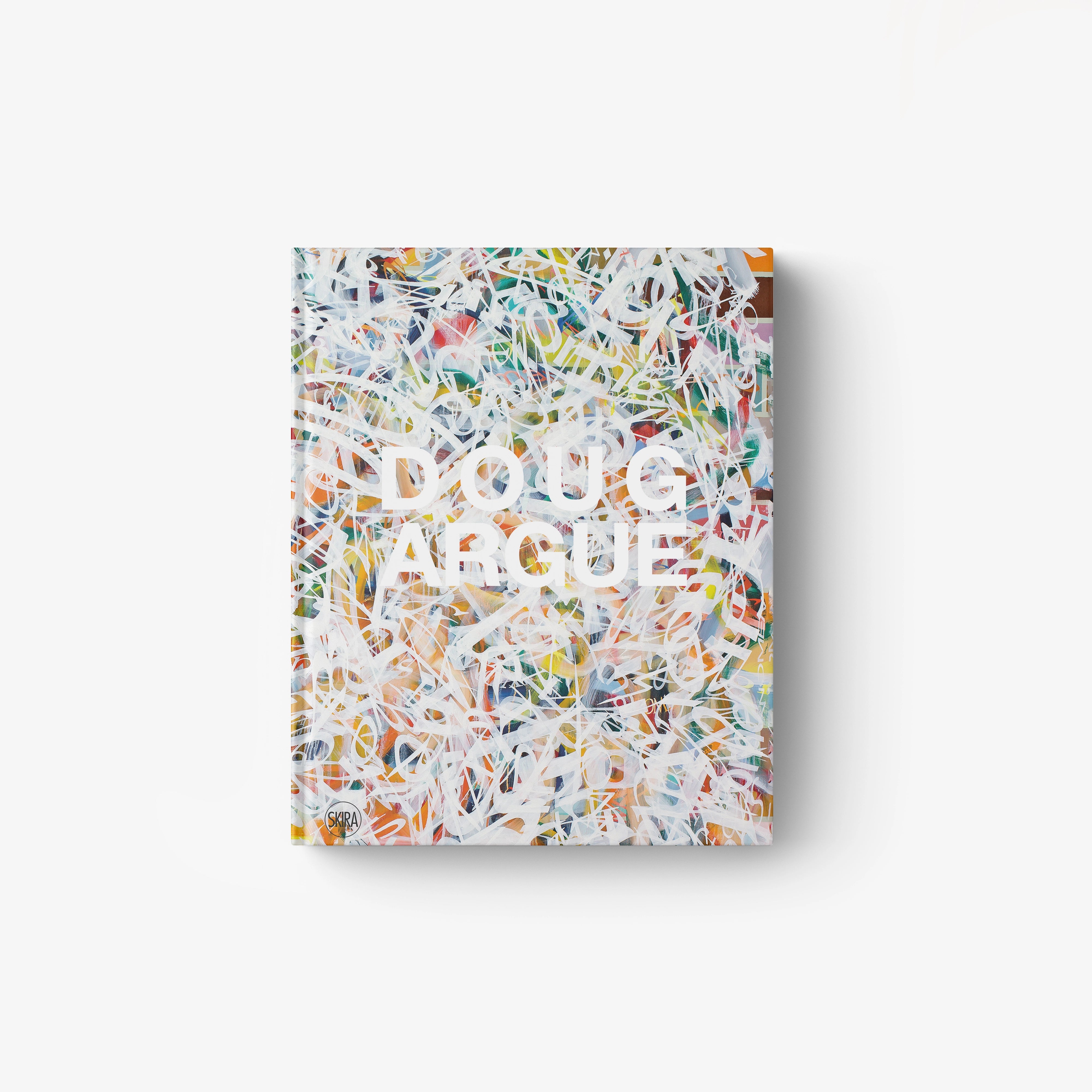 Book cover with colorful abstract splatter painting and white bold text "Doug Argue" centered.