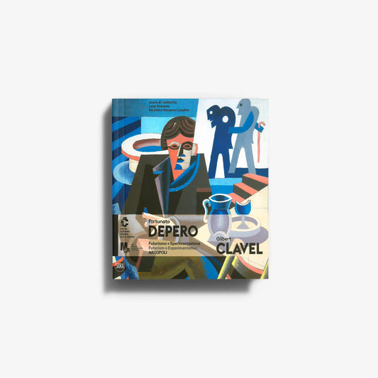 Fortunato Depero | Gilbert Clavel