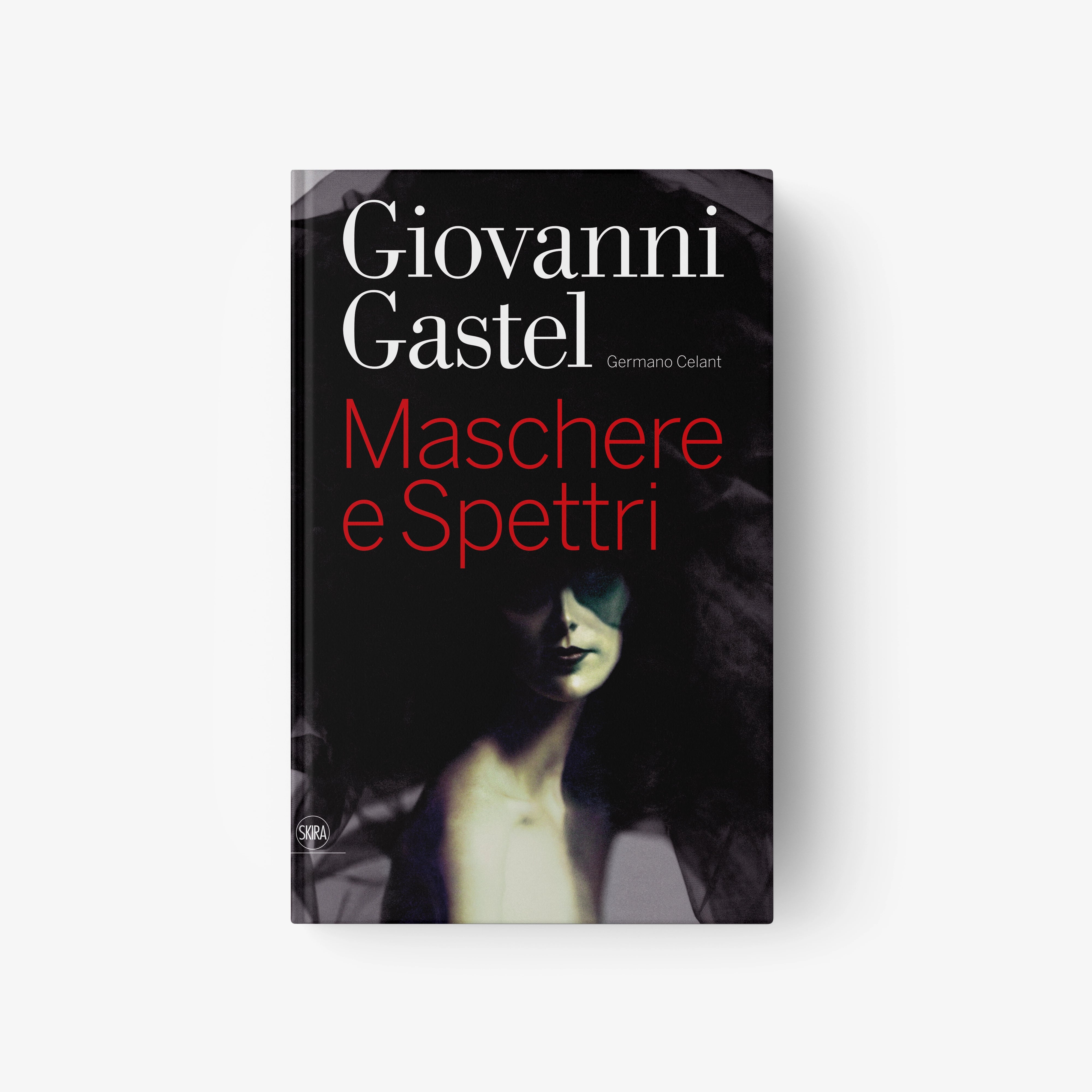 Book by Giovanni Gastel, Masks and Ghosts cover with red lettering and portrait