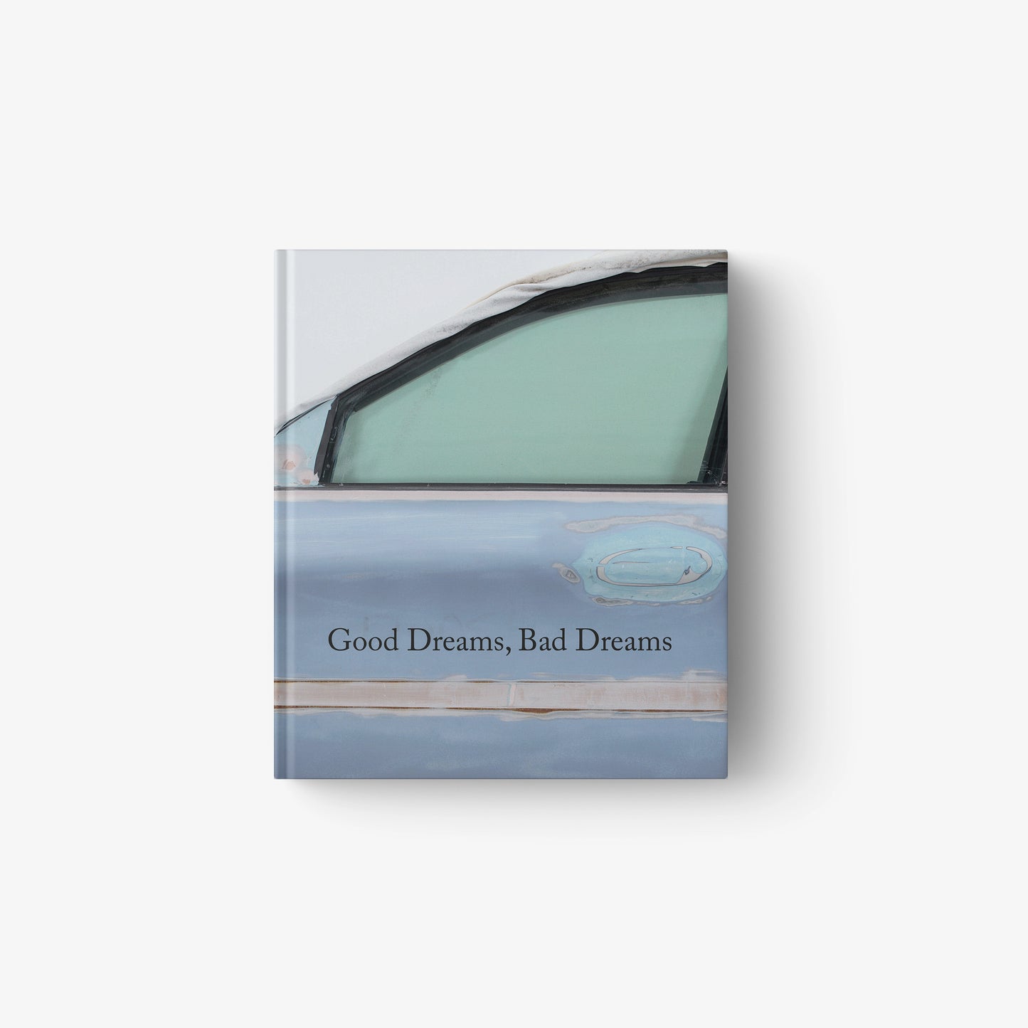 Good Dreams, Bad Dreams
