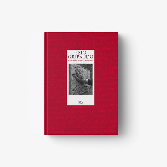 Ezio Gribaudo. Il mio teatro della memoria