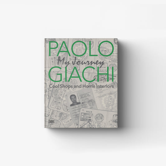 Paolo Giachi. My Journey | Cool Shops and Home Interiors