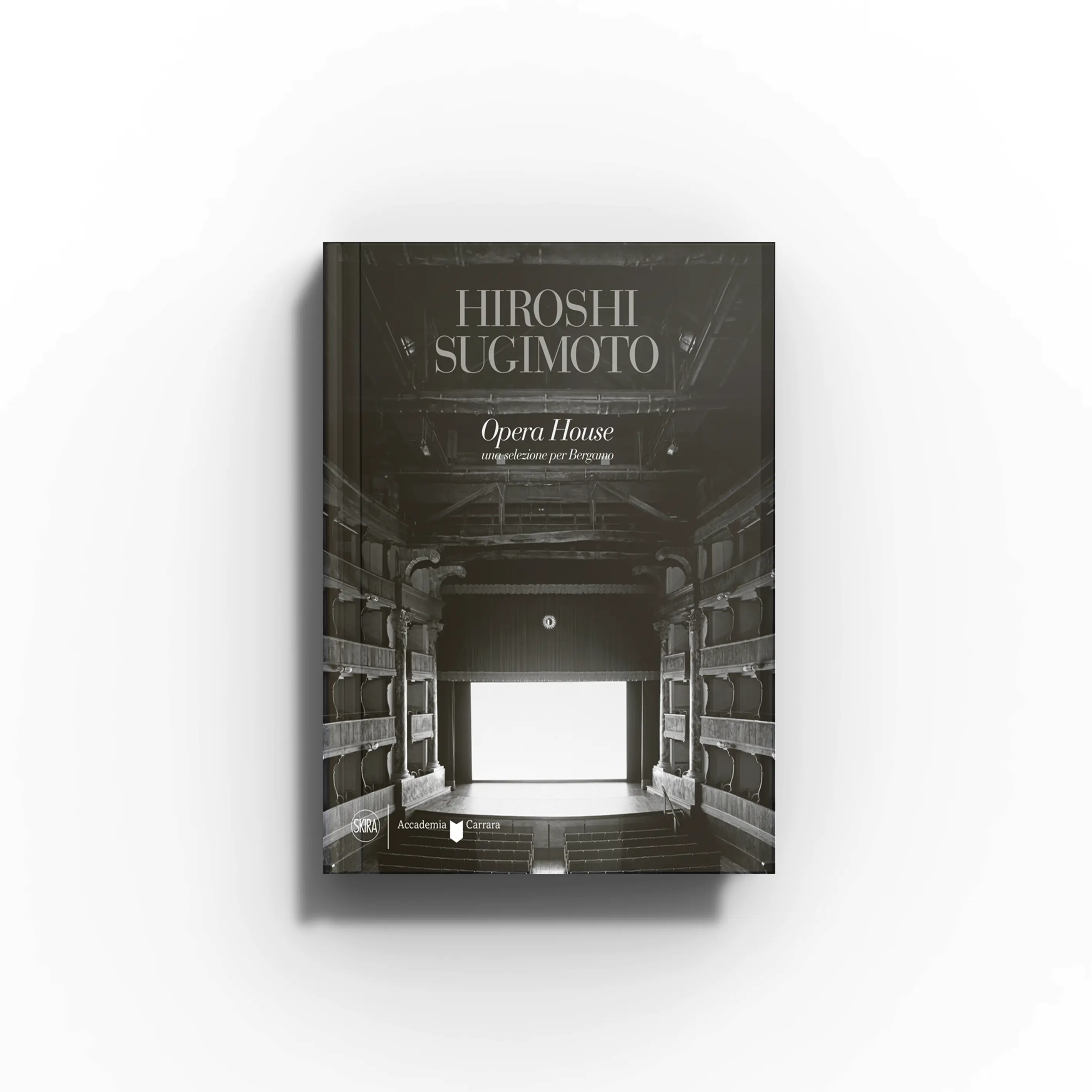 Art book by Skira Arte, Hiroshi Sugimoto Opera House, black and white theatre architecture photography 2013 to 2016