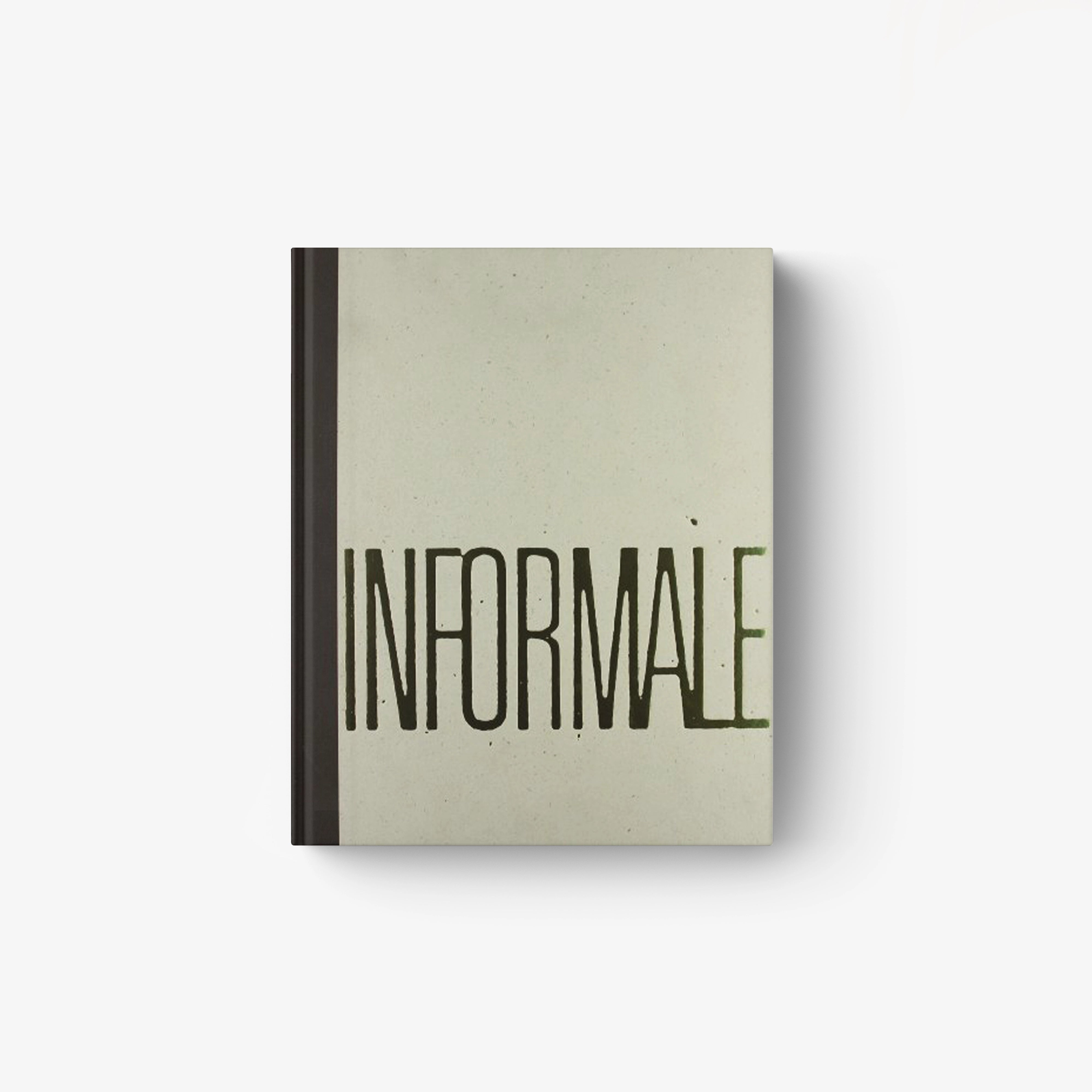 Informale art book with bold INFORMALE text on pale cover