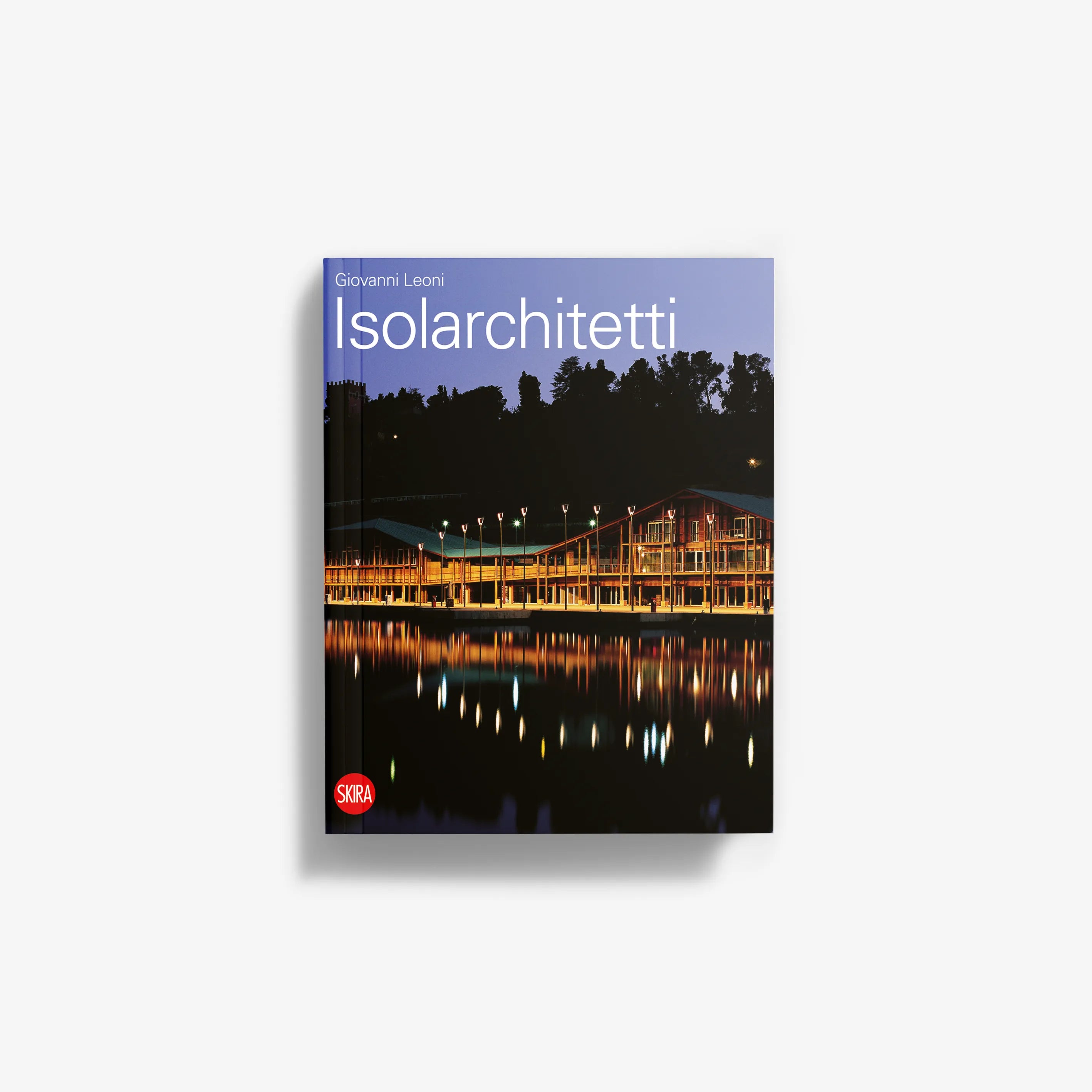 Hardcover architecture book titled Isolarchitetti with night bridge lights and reflection cover