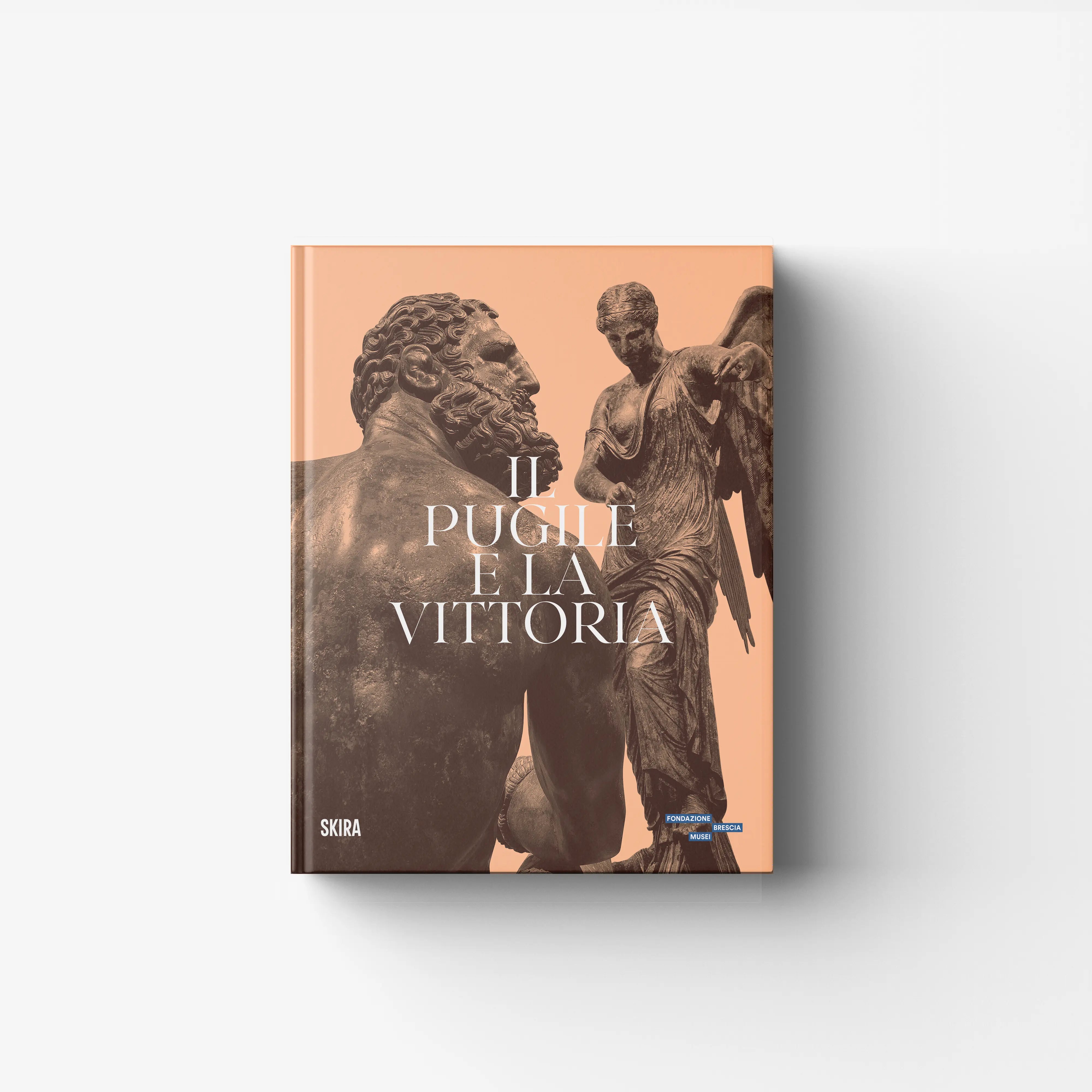 Il Pugile e la Vittoria art book by Skira Arte with bronze Greek and Roman sculpture cover