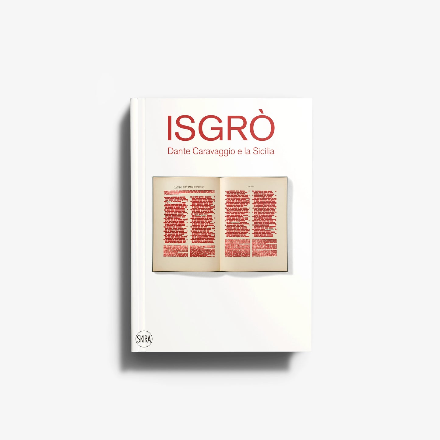 Isgrò. Dante, Caravaggio e la Sicilia
