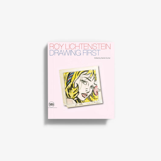 Roy Lichtenstein. Drawing First
