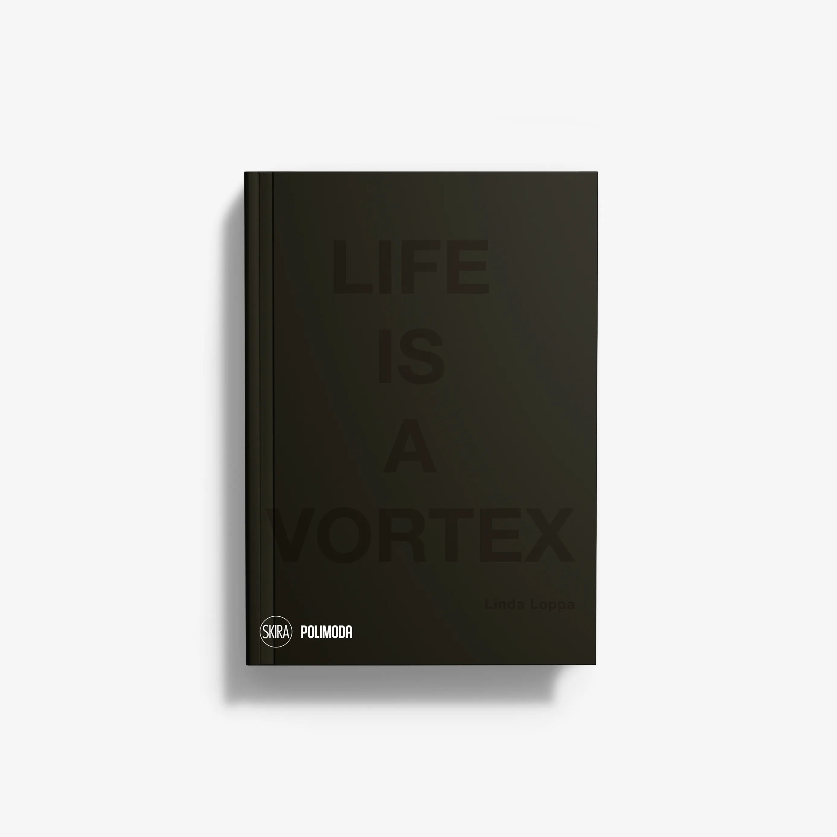 Dark paperback book cover with title 'Life is a vortex'