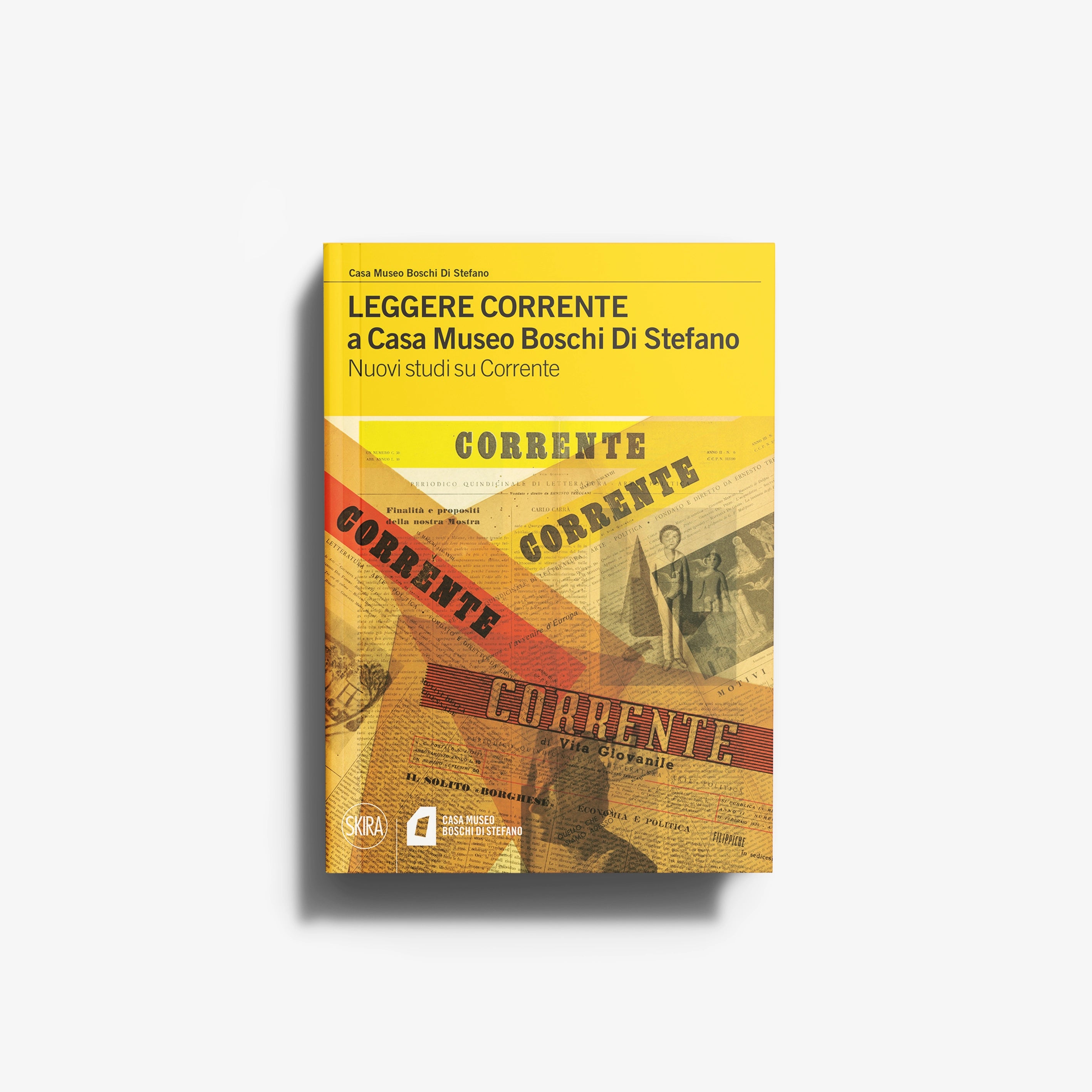 Art book by Skira Arte in yellow cover with Corrente studies and conference proceedings for Casa Museo Boschi di Stefano