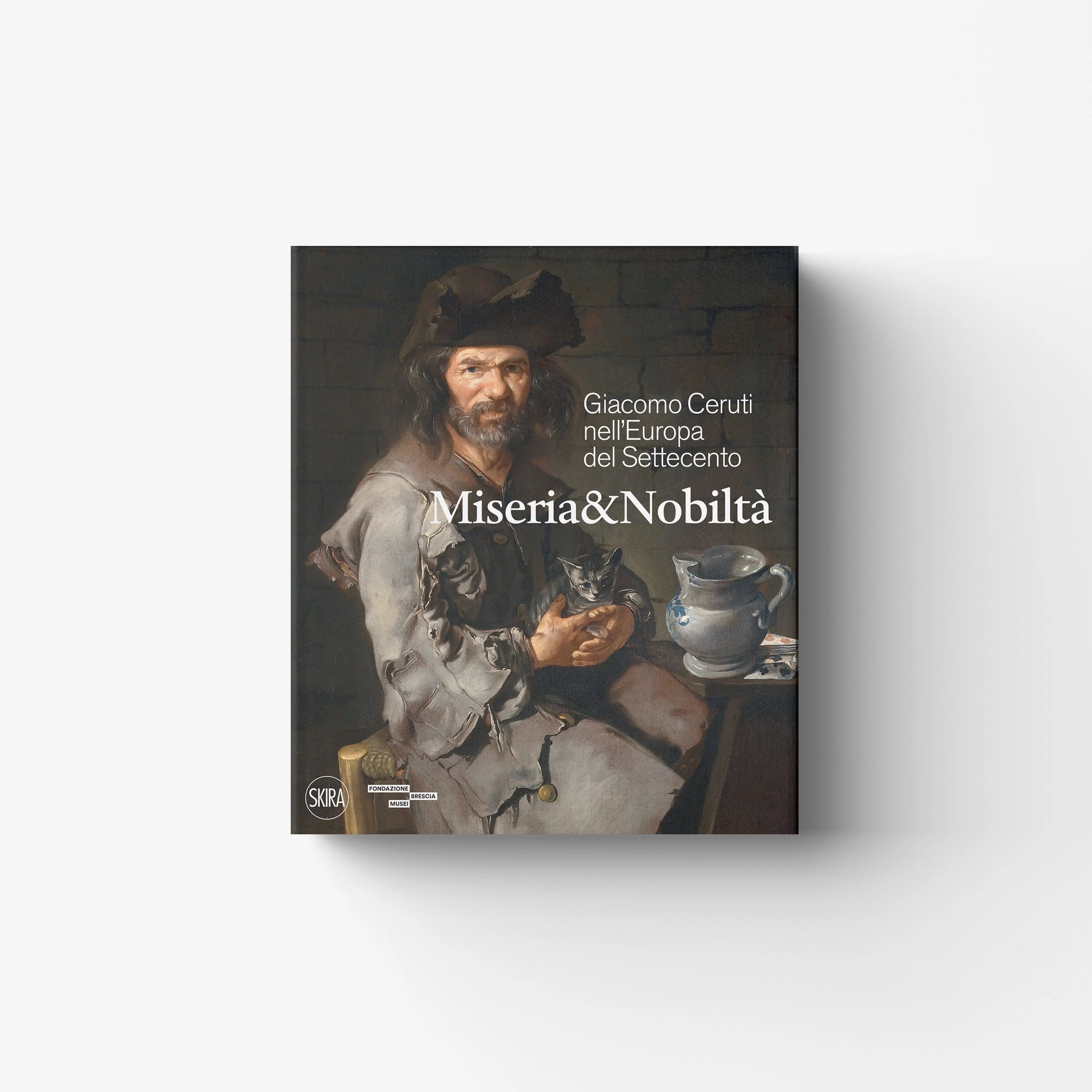 Art book cover by Skira Arte with a painted portrait and cat, Miseria and Nobiltà, Giacomo Ceruti in the eighteenth century