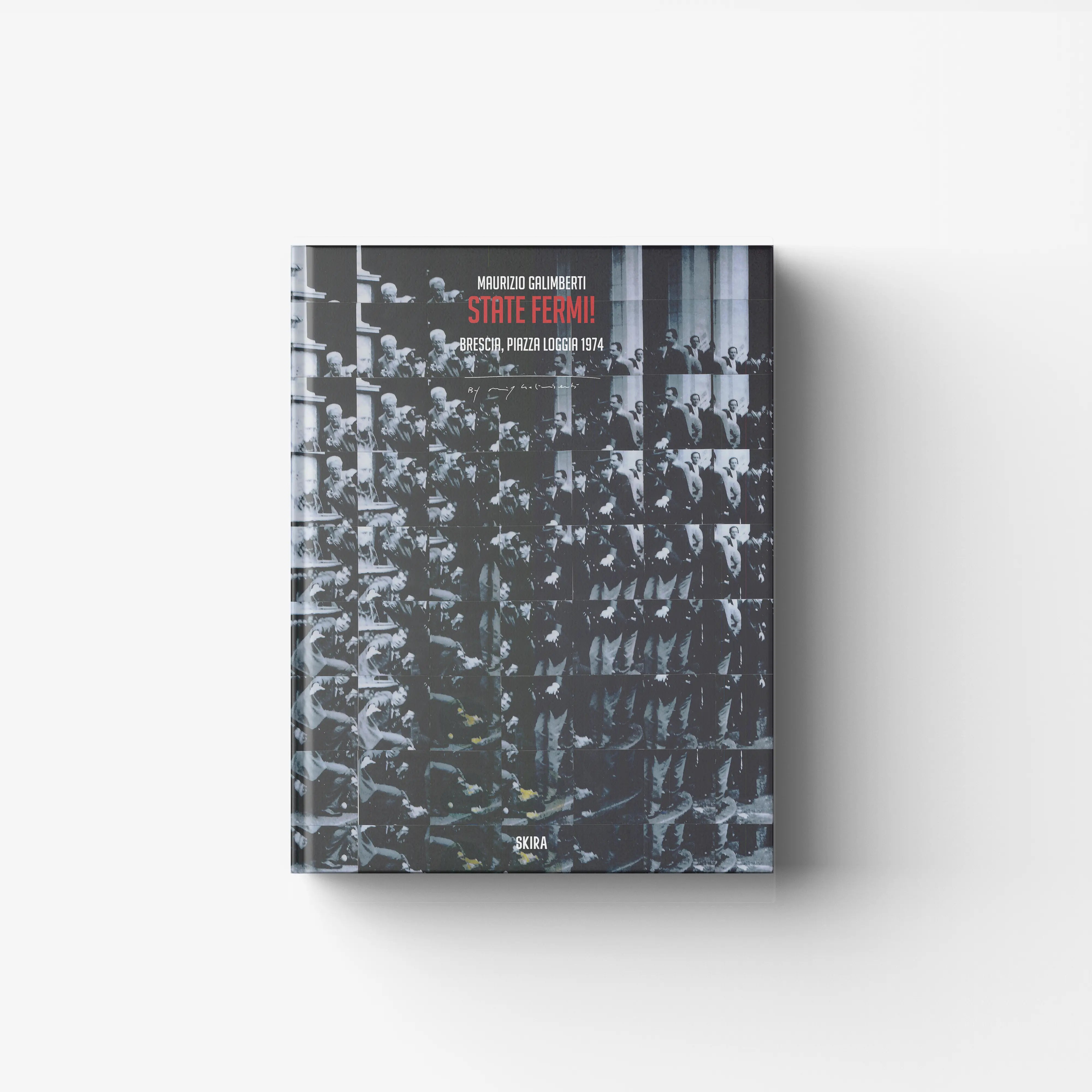Art book by Skira Arte with black and white Polaroid-style photo collage, Maurizio Galimberti State fermi