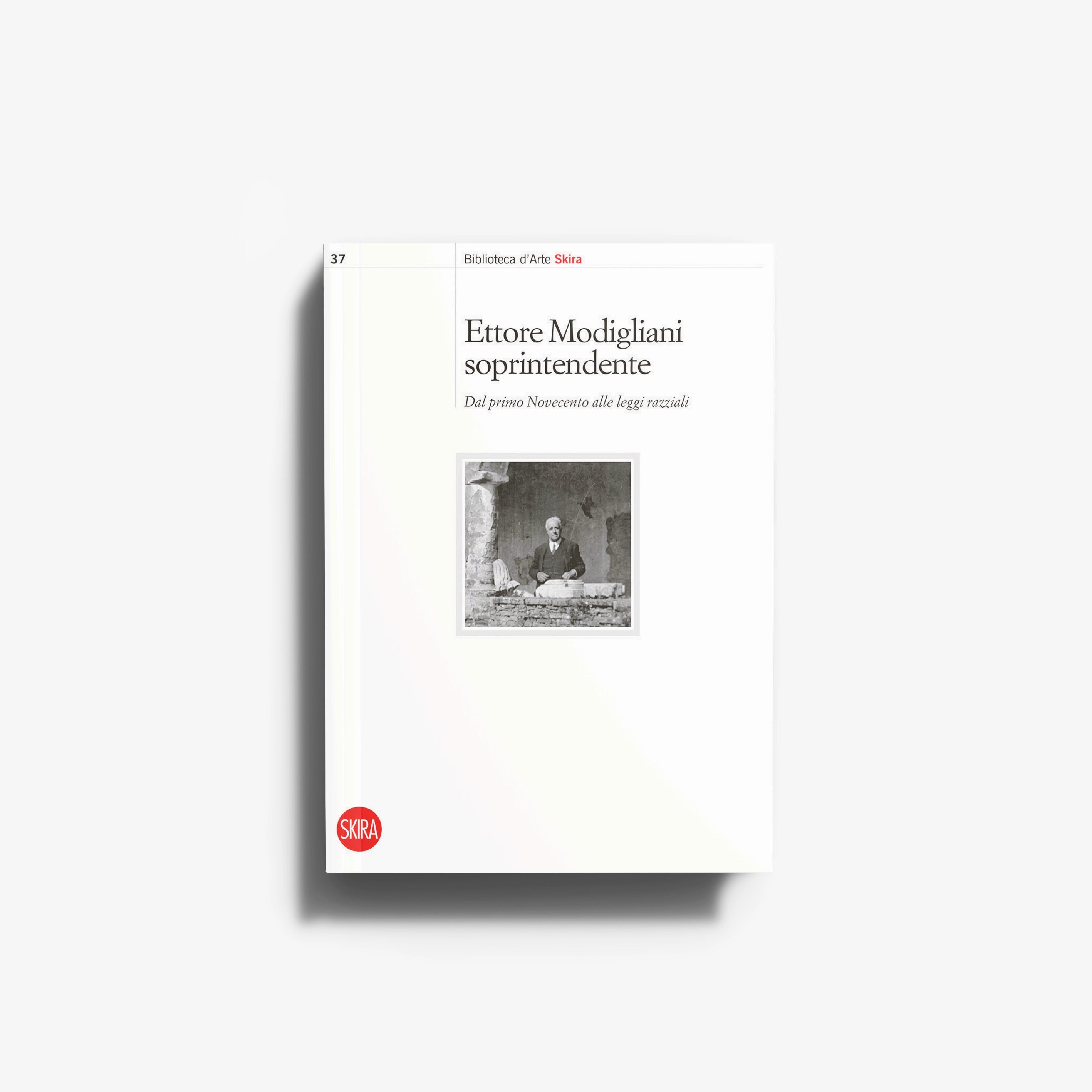 Hardback book in white with black text, Skira Arte, Ettore Modigliani soprintendente, Dal primo Novecento alle leggi razziali
