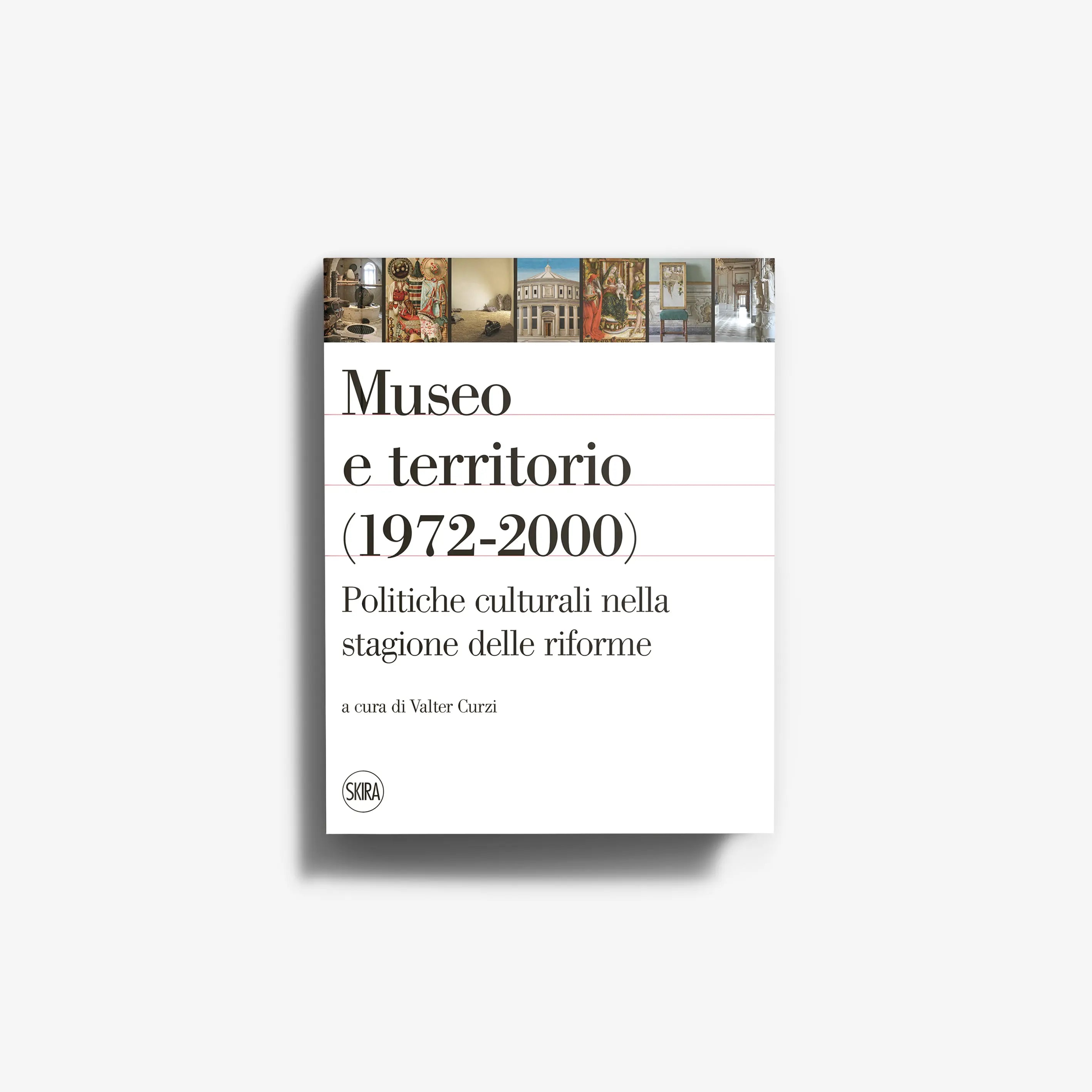 Libro di saggistica storico-culturale in bianco e nero con collage di musei, Skira Arte, Museo e territorio