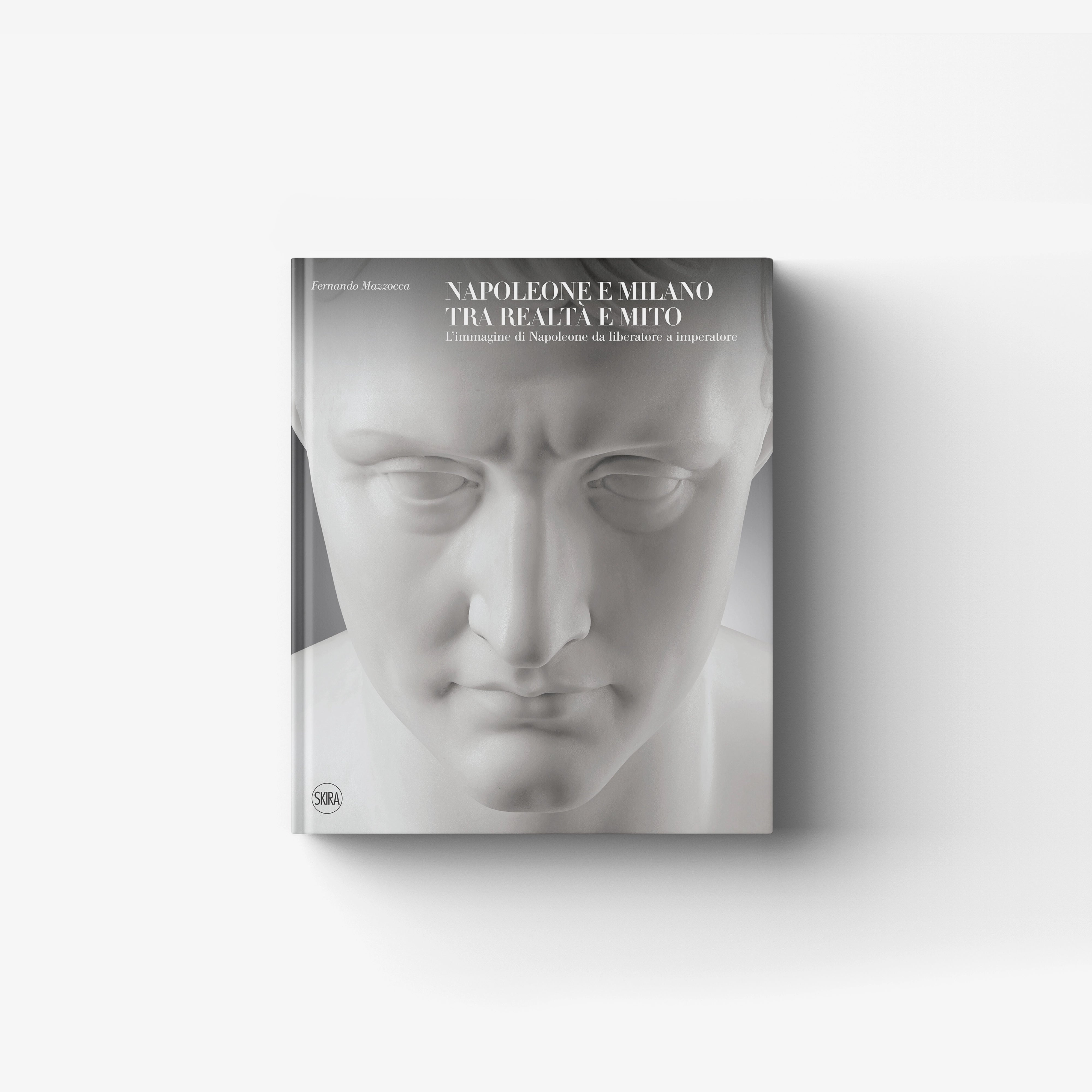 Hardback book by Skira Arte with Napoleone e Milano cover featuring a sculpted face, periodo storico 1796-1814