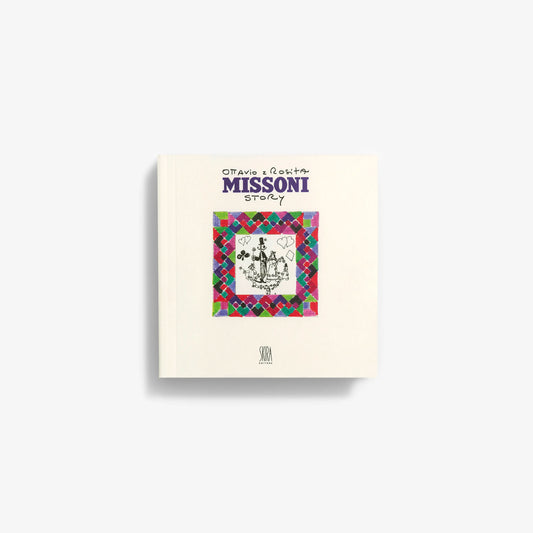 Ottavio e Rosita. Missoni Story