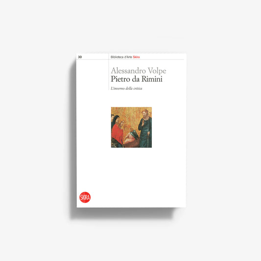 Pietro da Rimini. L’inverno della critica
