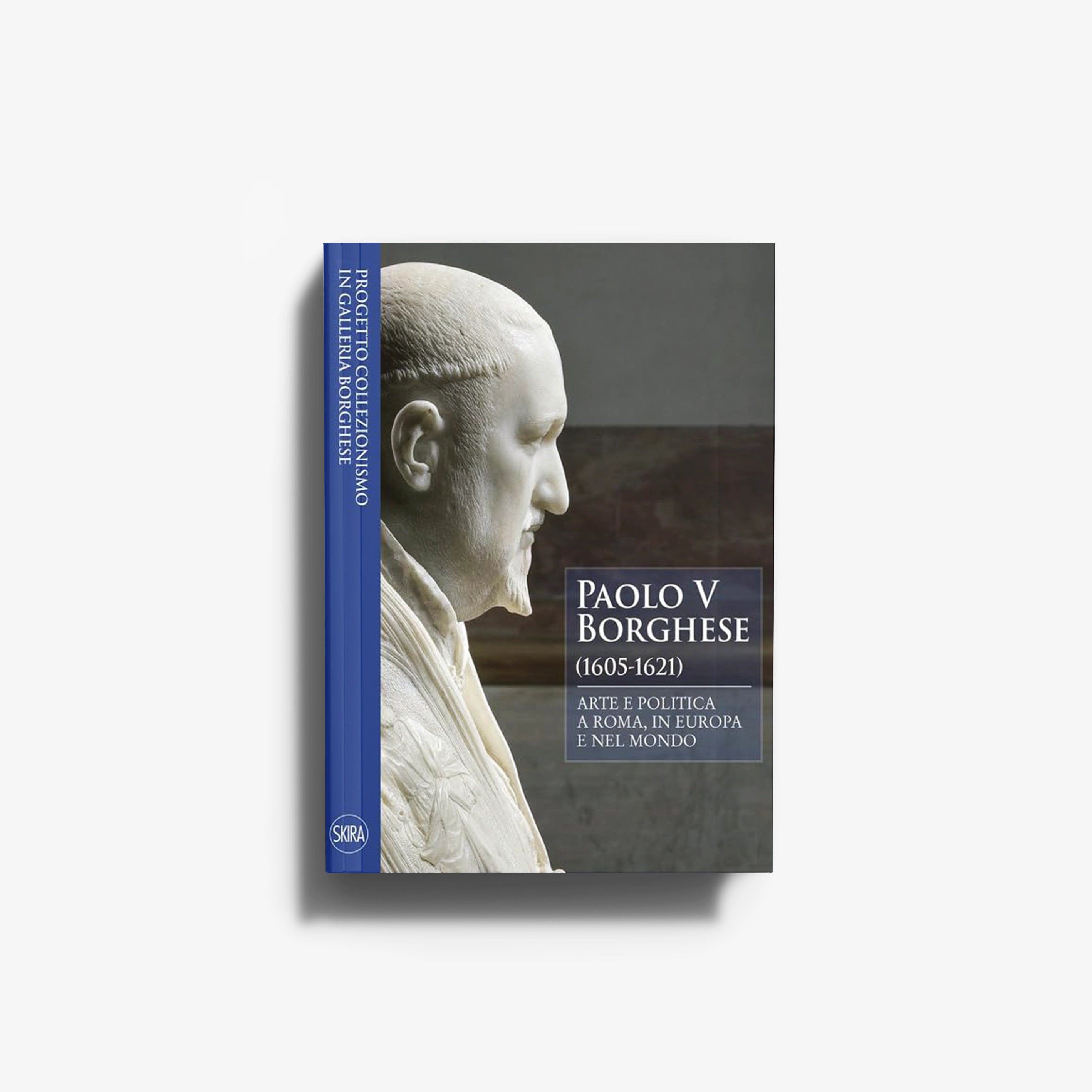 Libro storico-artistico in blu e grigio con ritratto di Paolo V Borghese, Skira Arte, copertina con titolo verticale