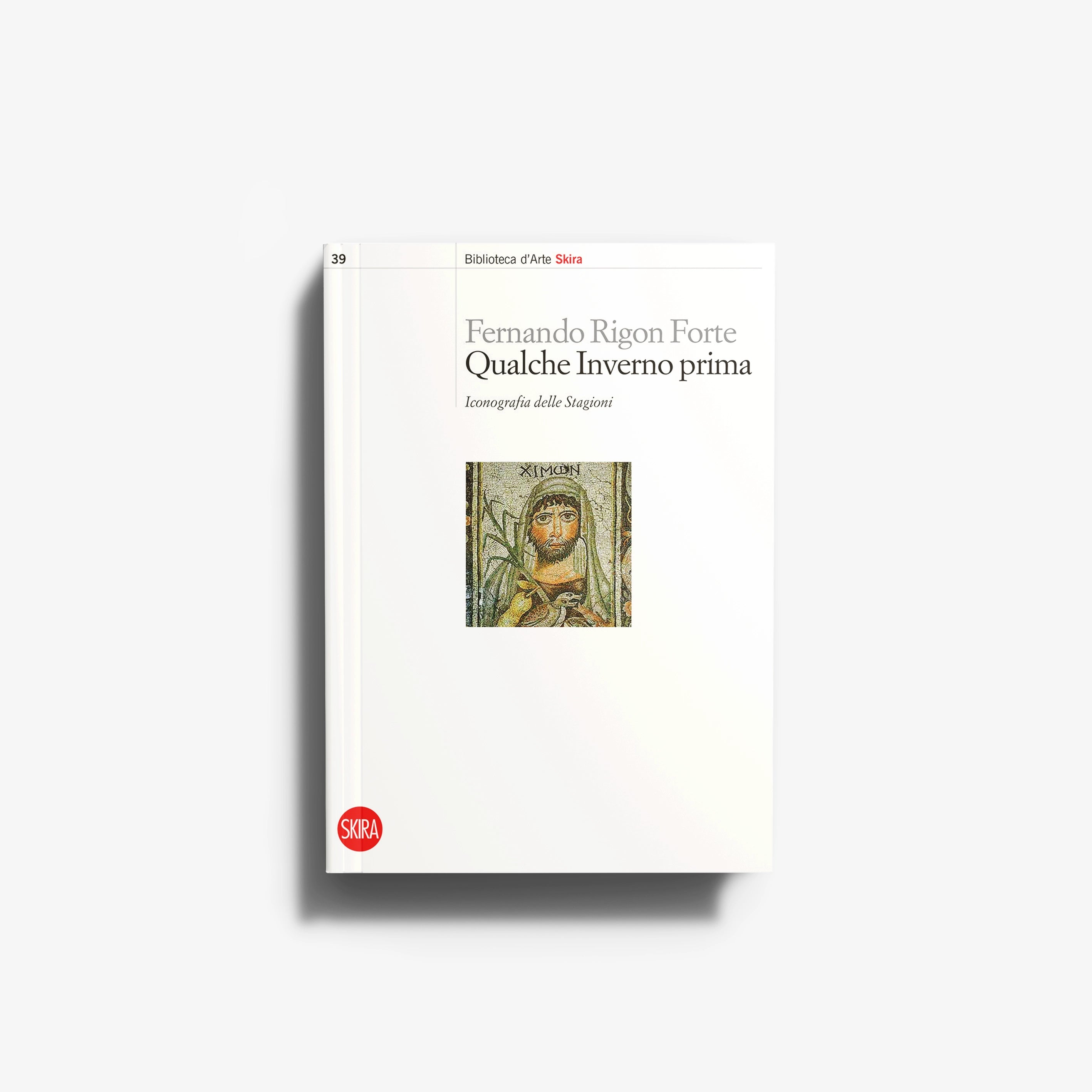 Art book by Skira Arte with white cover and visible title page, Iconografia delle stagioni nel Medioevo e nel Rinascimento