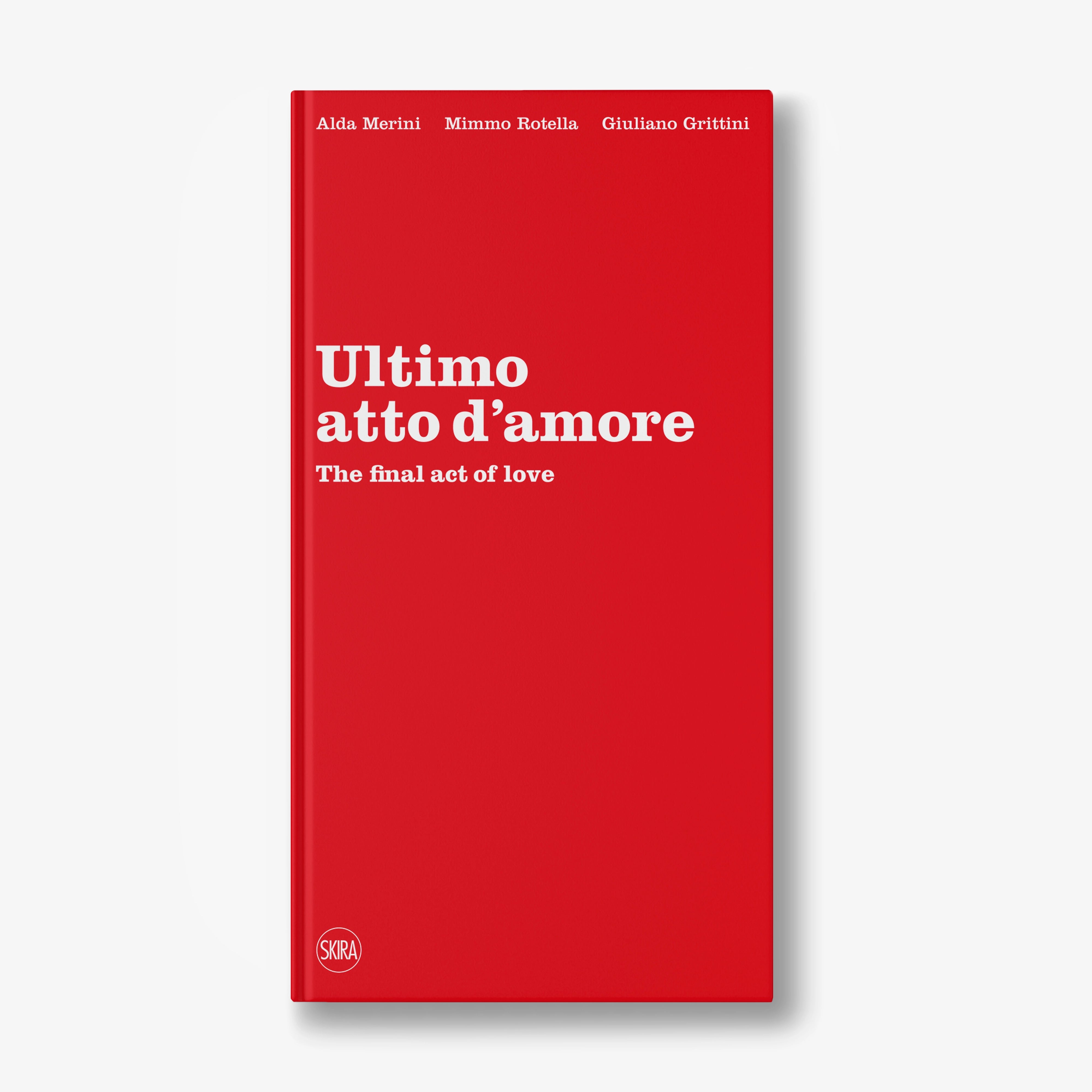 Red hardcover book titled Ultimo atto d’amore: The final act of love