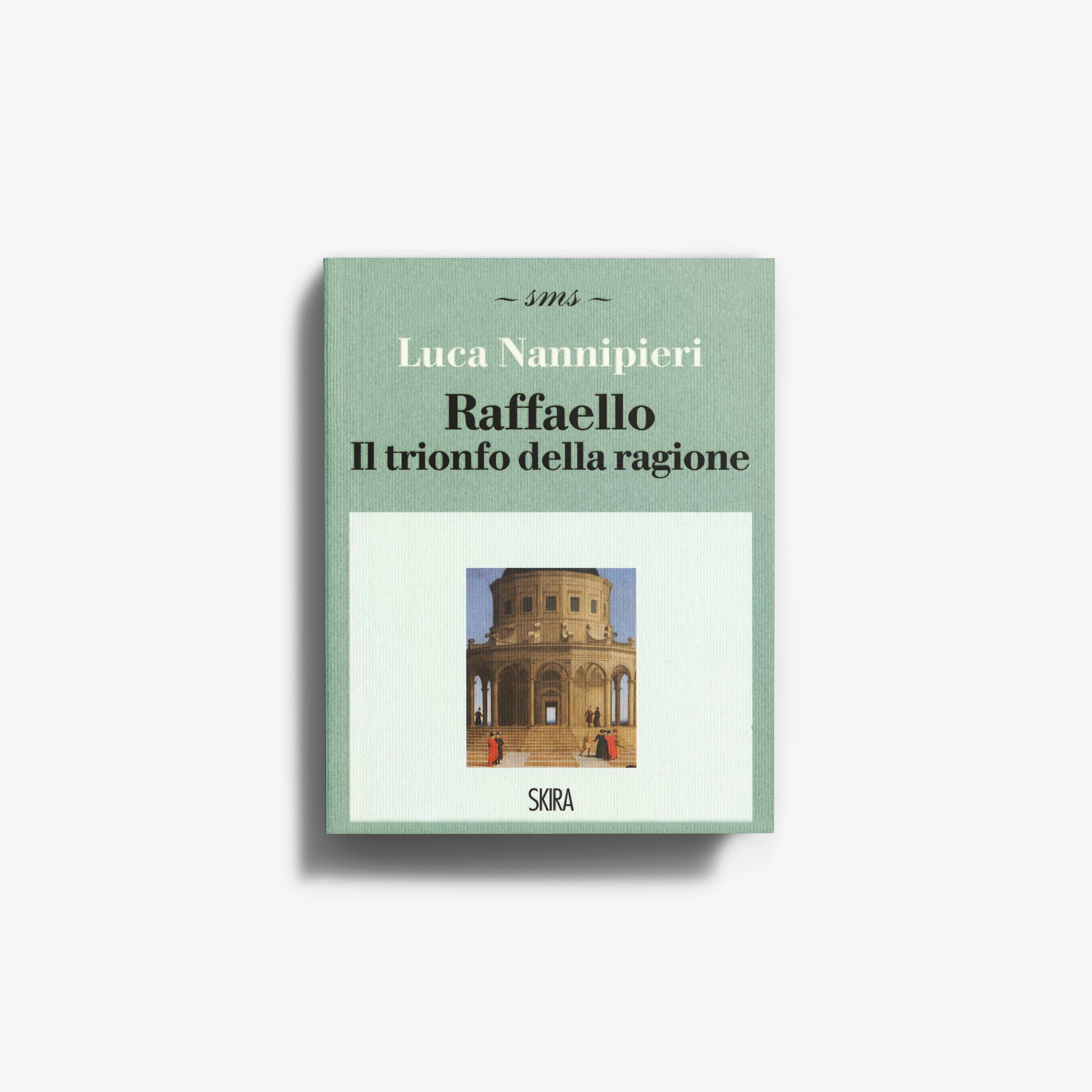 Art book in sage green with Luca Nannipieri and Raffaello text, Skira Arte, saggio d'arte su Raffaello e il Rinascimento