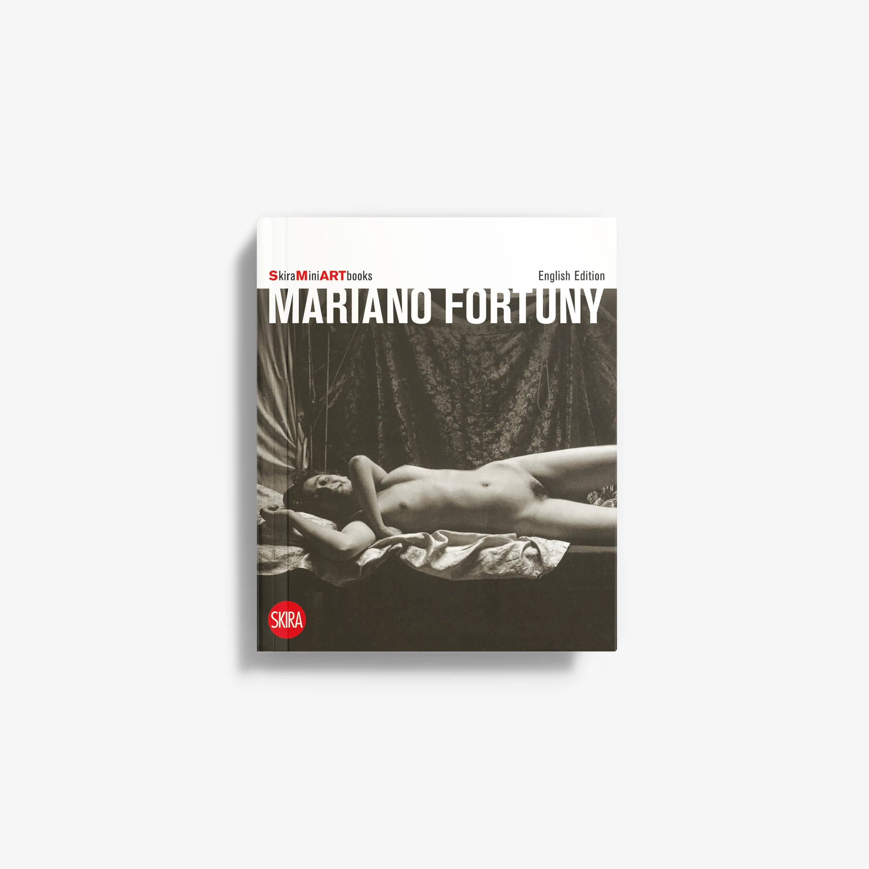 Mariano Fortuny book with black-and-white cover photo and red Skira logo.
