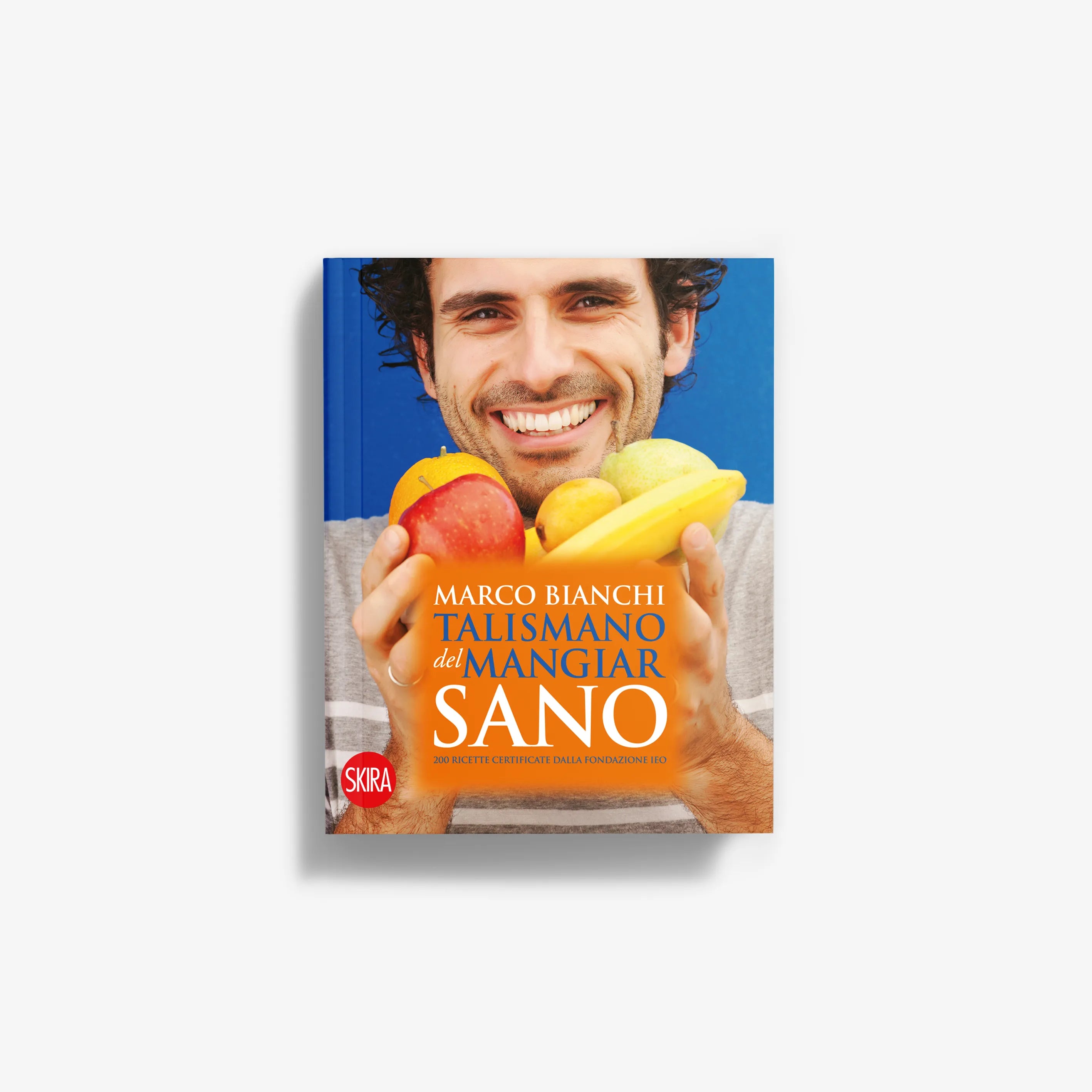 Healthy eating talisman book cover with Marco Bianchi, man holding fruit, Skira