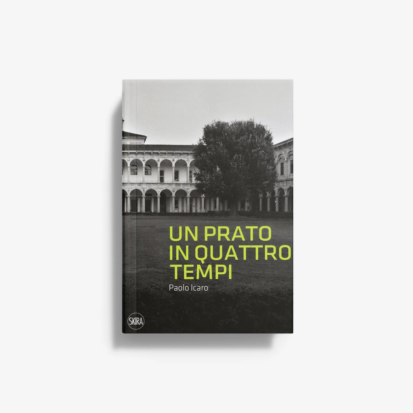 Paolo Icaro. Un prato in quattro