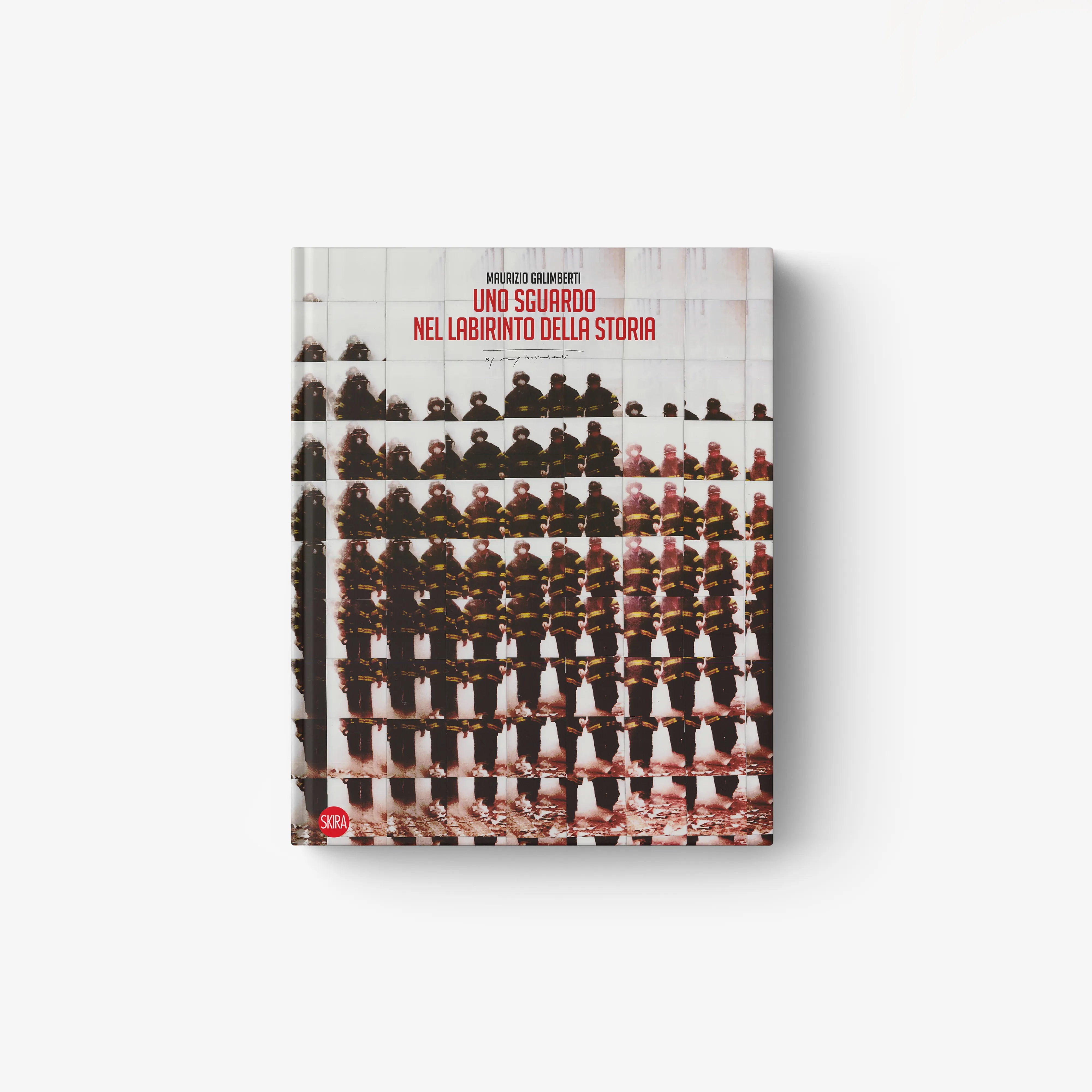 Hardback photo history book in white with red title text by Skira Arte, with firefighting crew photographs