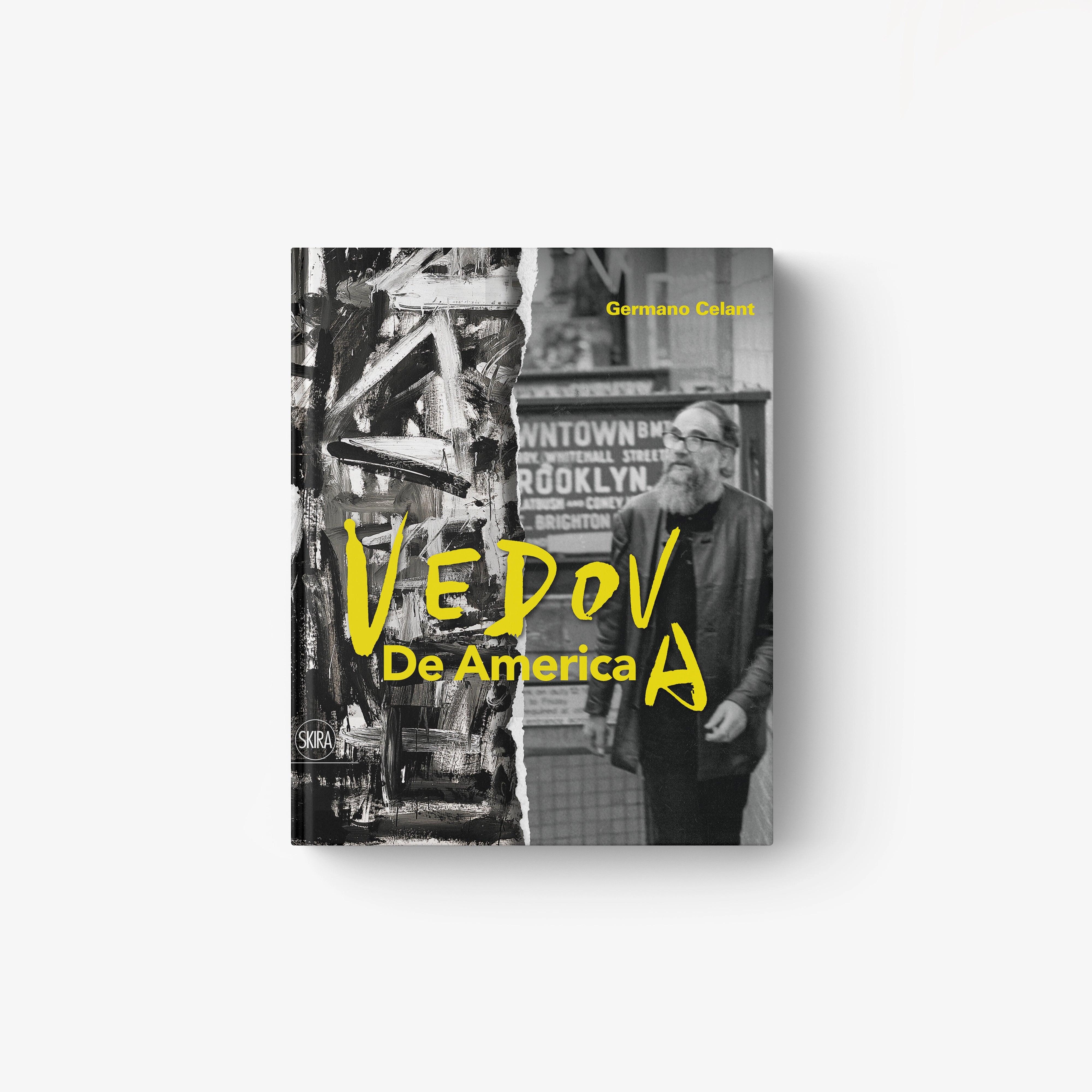 Contemporary art book cover featuring black-and-white photo of Emilio Vedova with yellow text "VEDOVA De America".