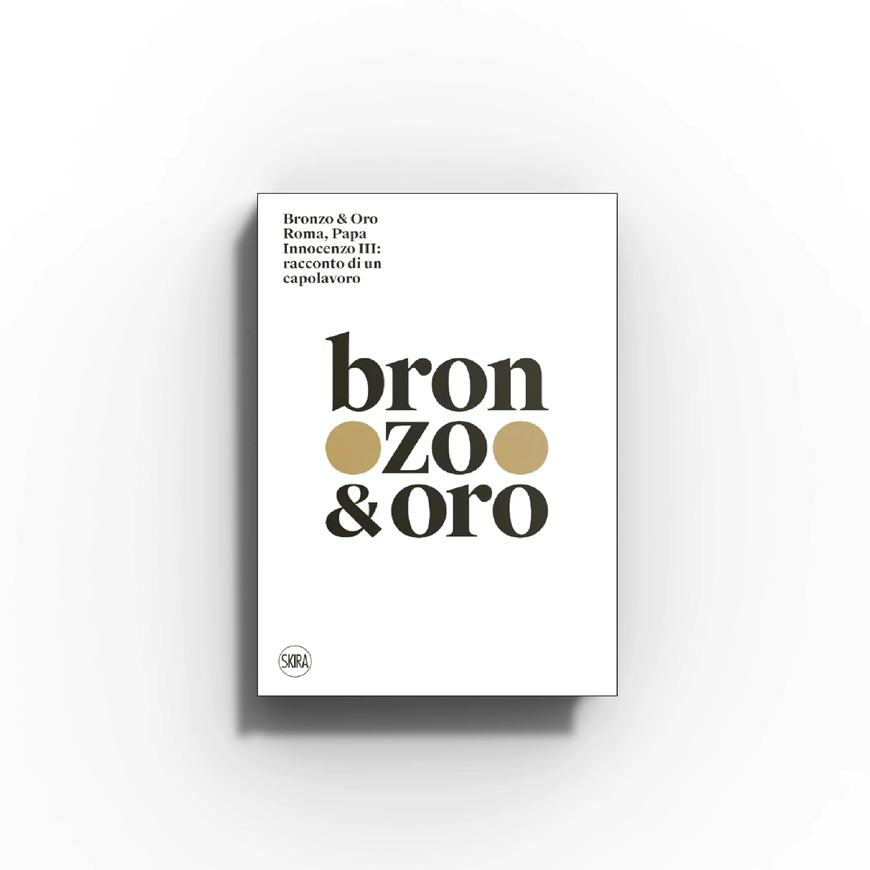 Art history volume by Skira Arte with medieval bronze and gold oreficeria in bronzo dorato