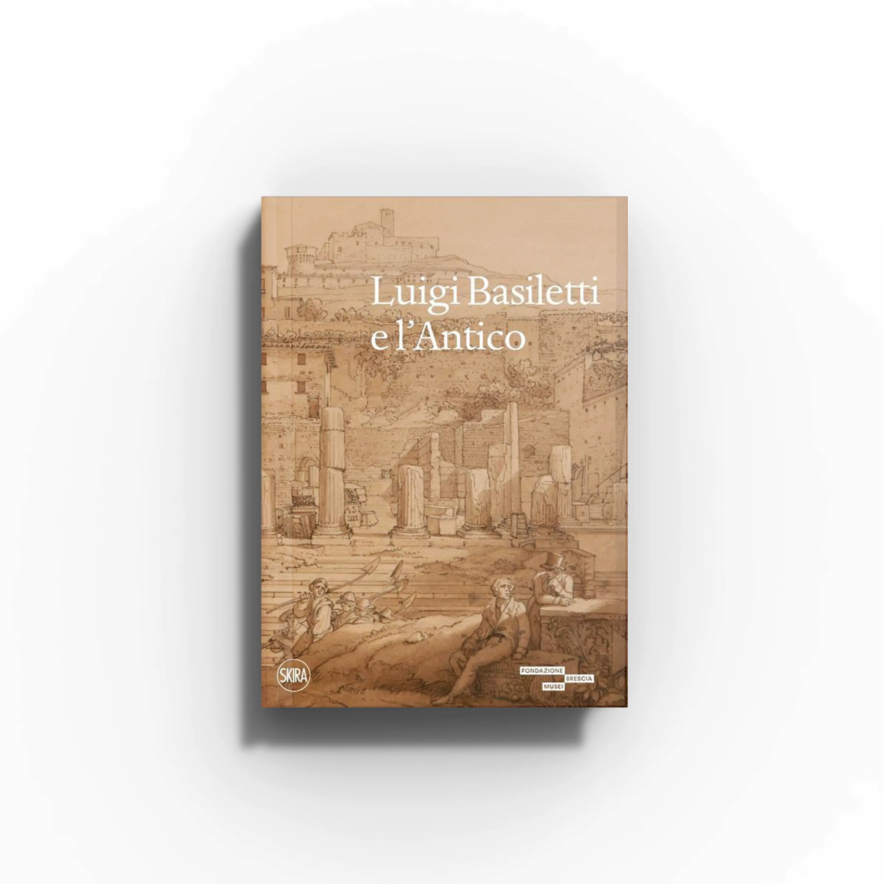 Hardback art and history book by Skira Arte, Luigi Basiletti e l'Antico, with aquefort illustrations and historic paintings