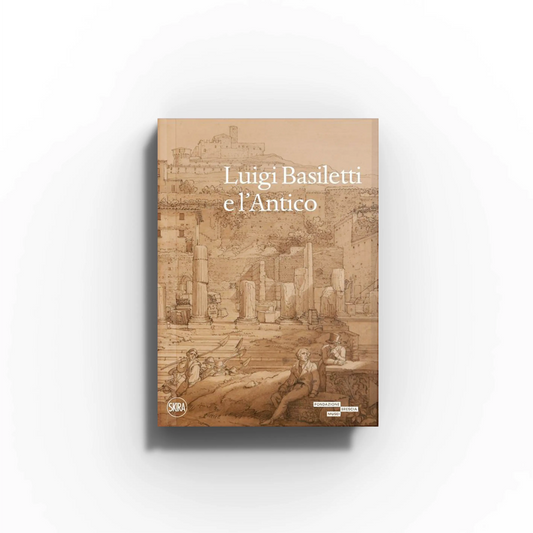Luigi Basiletti e l’Antico