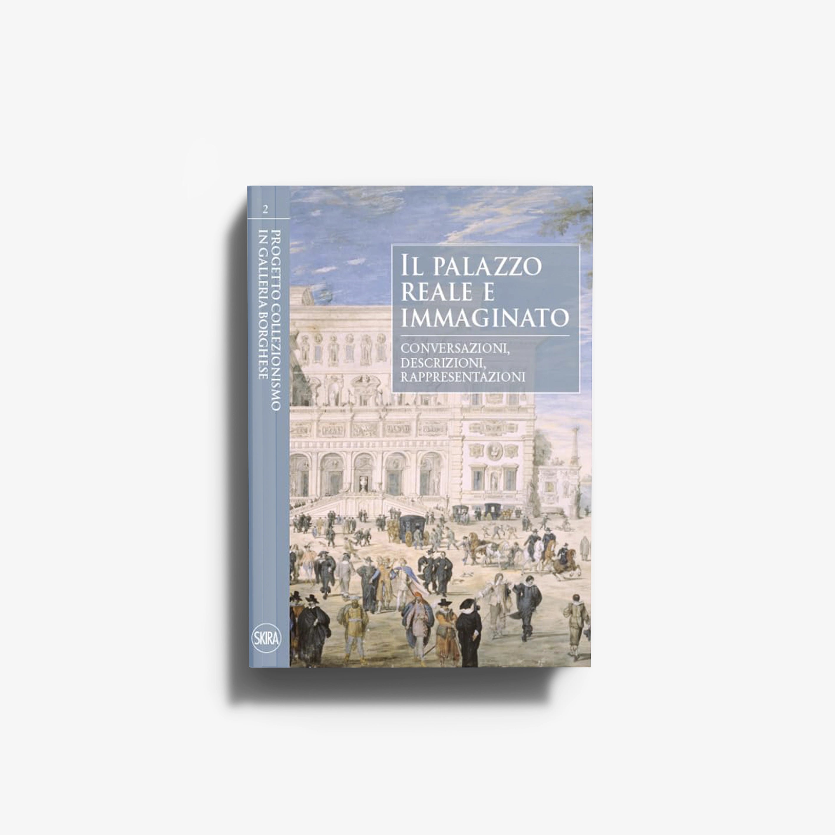 Art book by Skira Arte with blue cover and Roman aristocratic residences, conversations, descriptions and representations